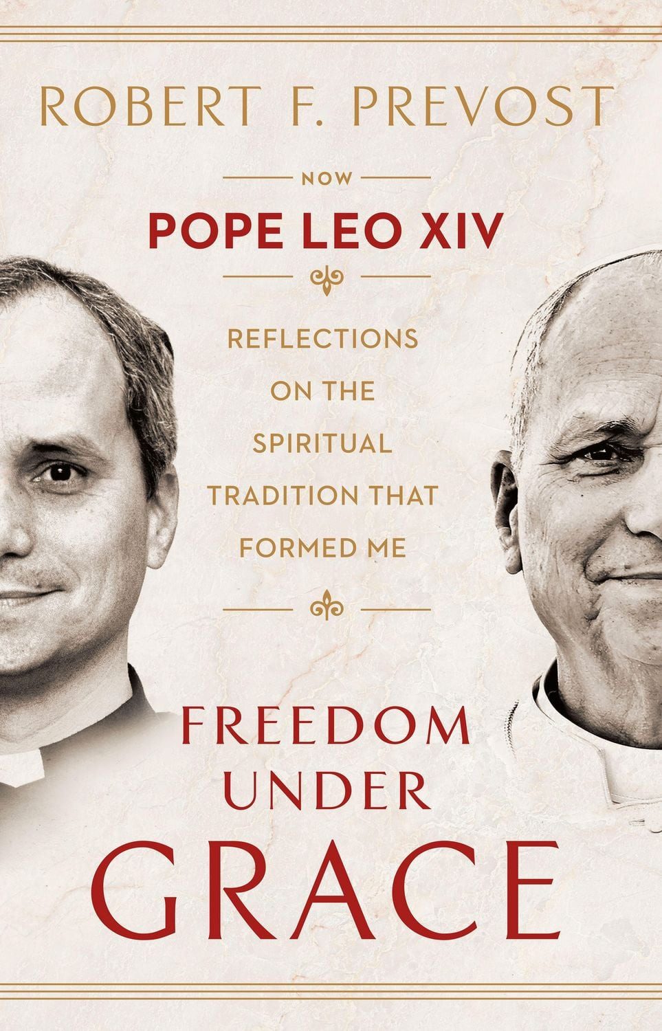 Freedom Under Grace / Pope Leo XIV, Papst Leo XIV., Robert F. Prevost