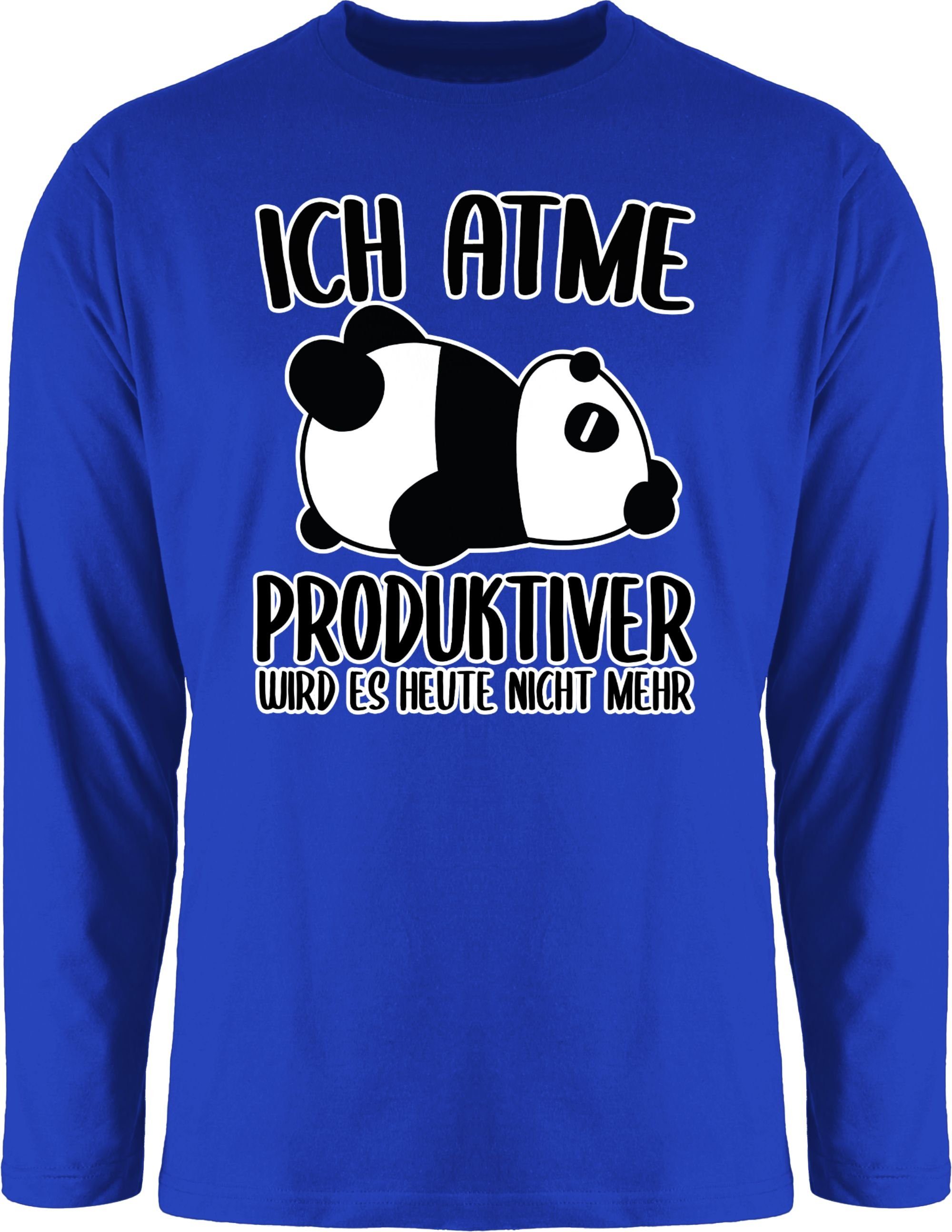 Originalprodukt-Versandhandel Shirtracer Rundhalsshirt mit mit mehr atme weiß produktiver es Spruch Royalblau Ich 2 - Statement Panda nicht Sprüche wird