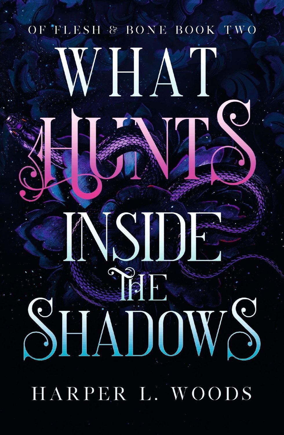 What Hunts Inside the Shadows / Harper L. Woods