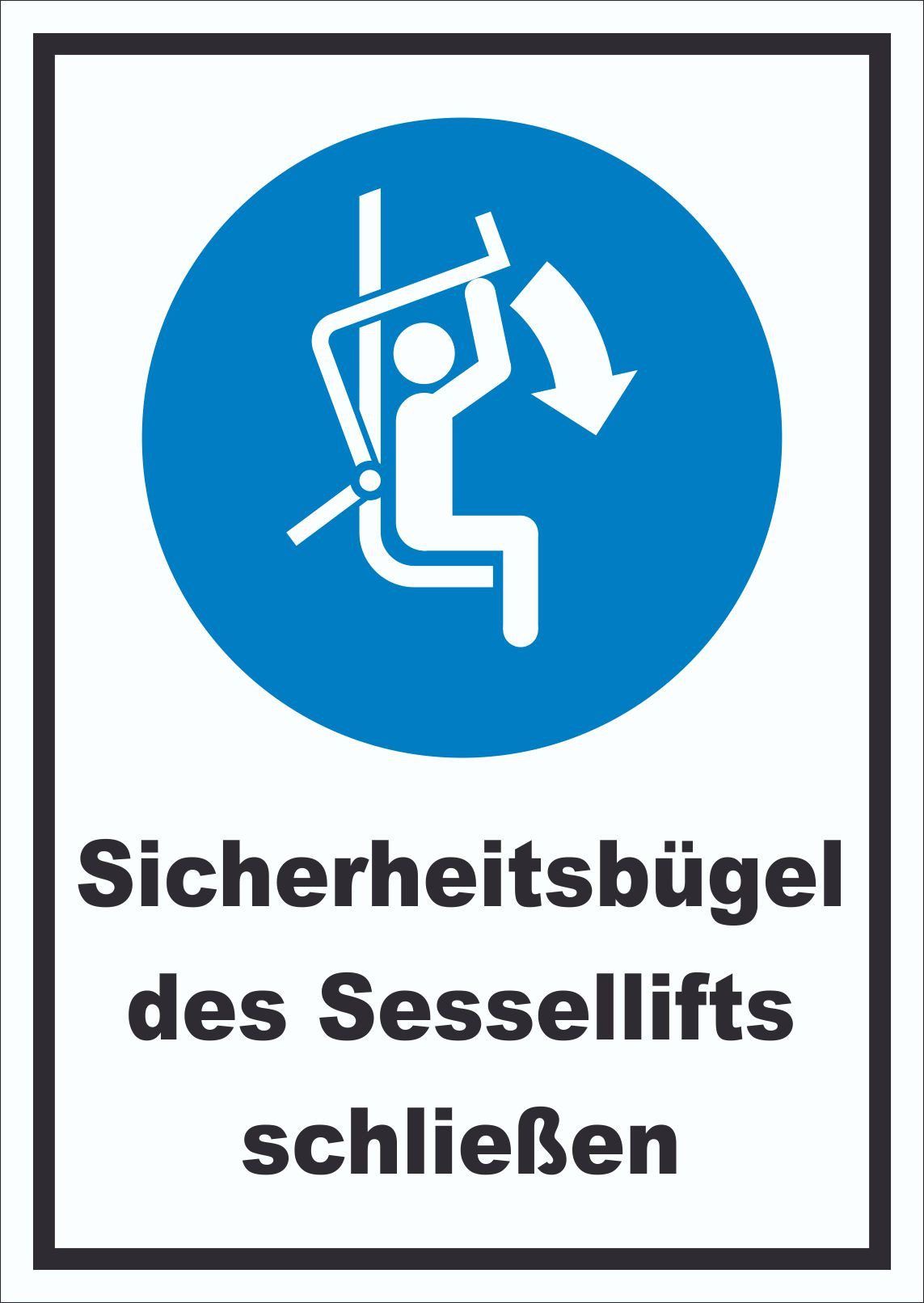 HB-Druck Hinweisschild Sicherheitsbügel des Sessellifts schließen Schild, wetterfest, stabil, UV-beständig, kratzfest