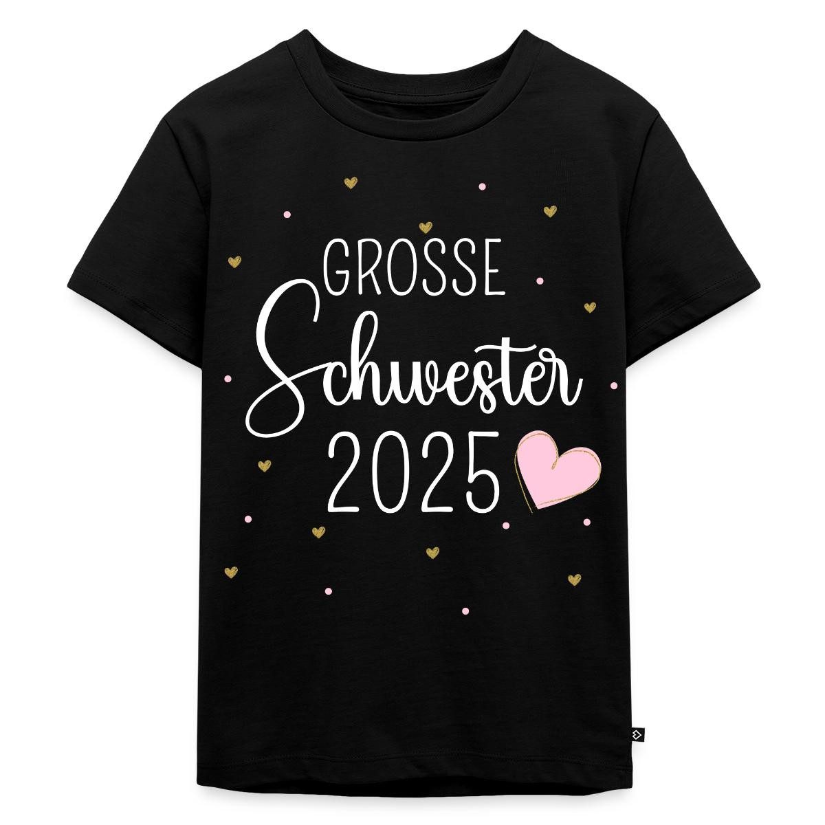 T-Shirt Große Schwester 2025 Mit Herzchen Kinder Premium T-Shirt