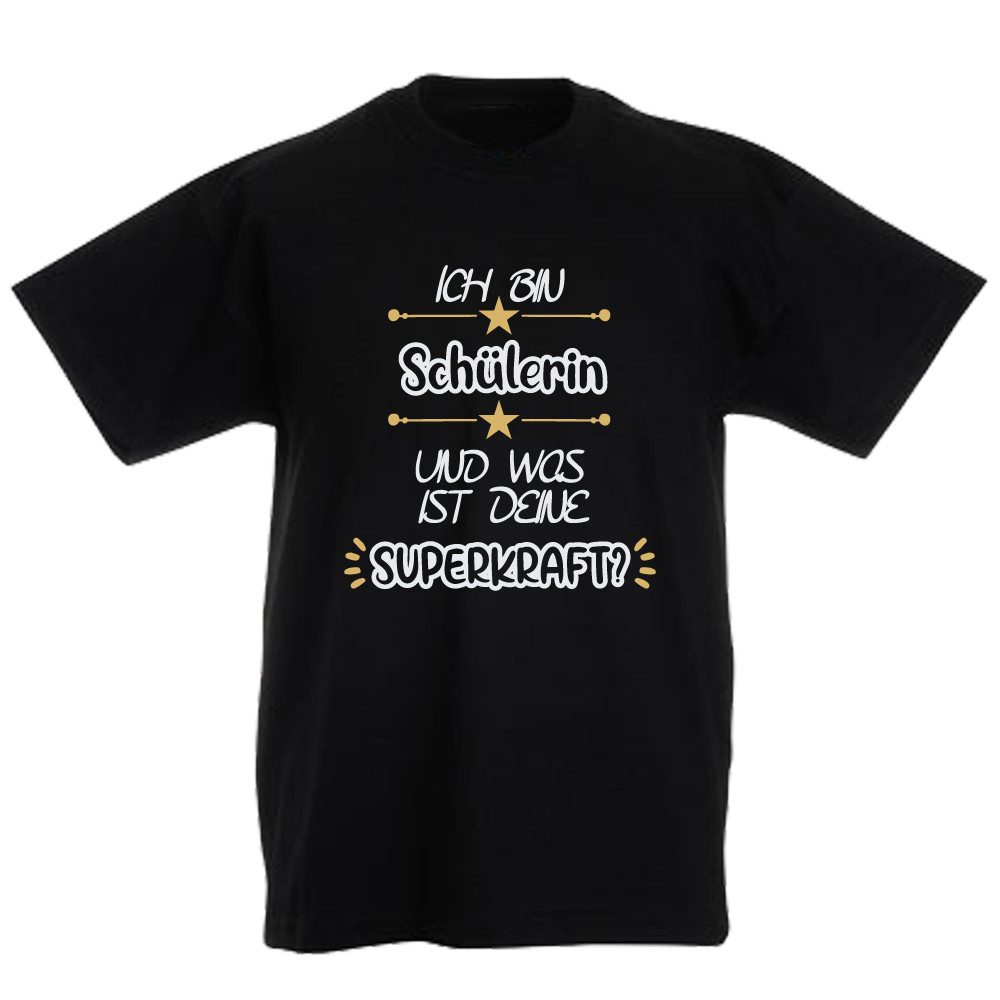 T-Shirt Ich bin Schülerin und was ist deine Superkraft?