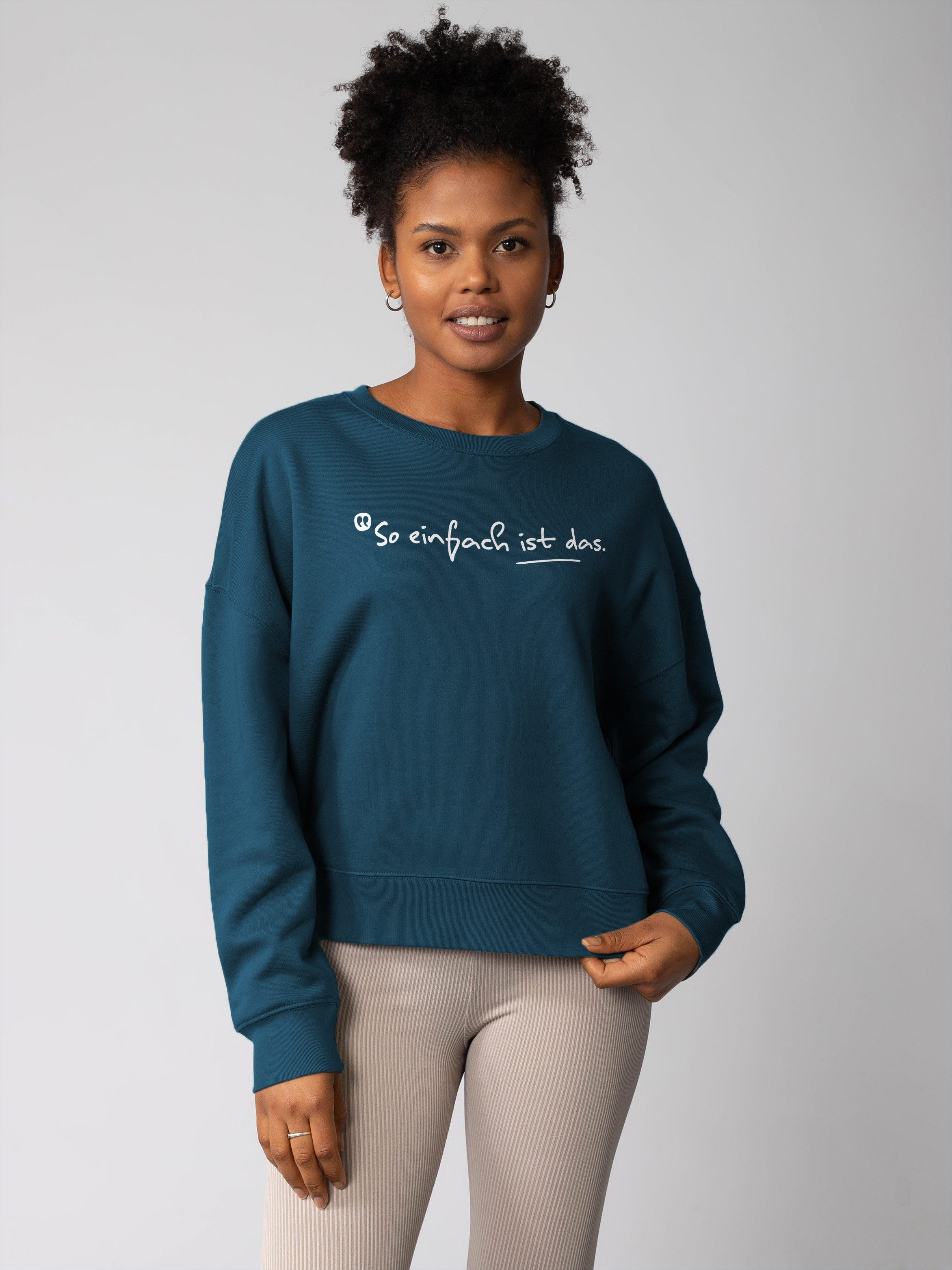 wat? Apparel Sweatshirt So einfach ist das