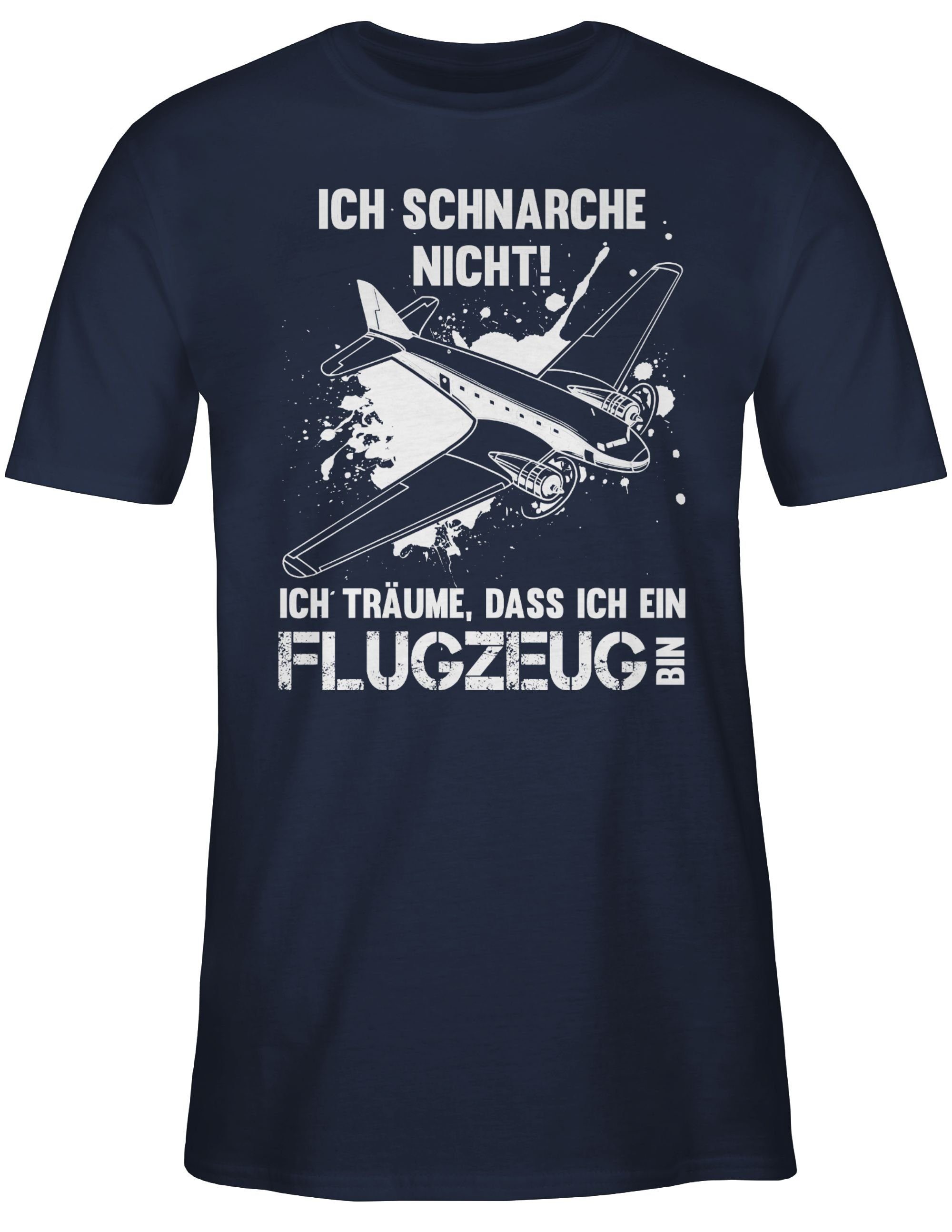 Ich Spruch nicht 01 mit Statement Navy Sprüche schnarche Shirtracer bin T-Shirt ein Flugzeug Blau ich