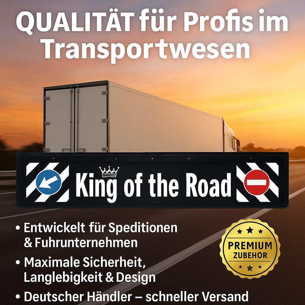 Uzman LKW-Schmutzfänger Heckschürze für LKW Schmutzfängerleiste 240x35cm universal KING, Heckschürze, Starkes „King of the Road“-Motiv – auffälliges Design & Statement