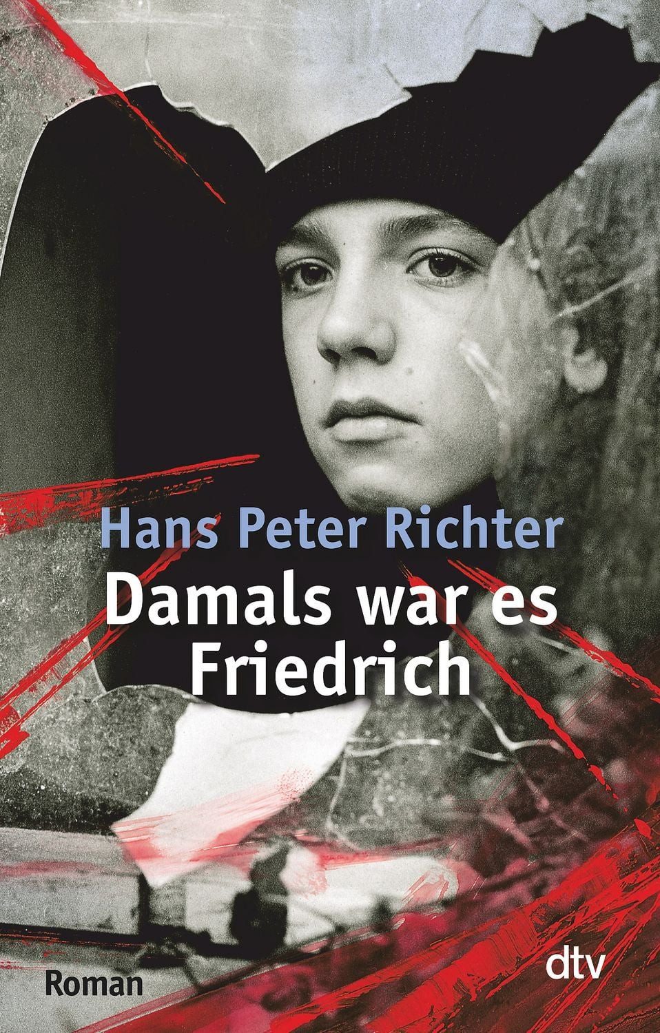 Damals war es Friedrich / Hans Peter Richter