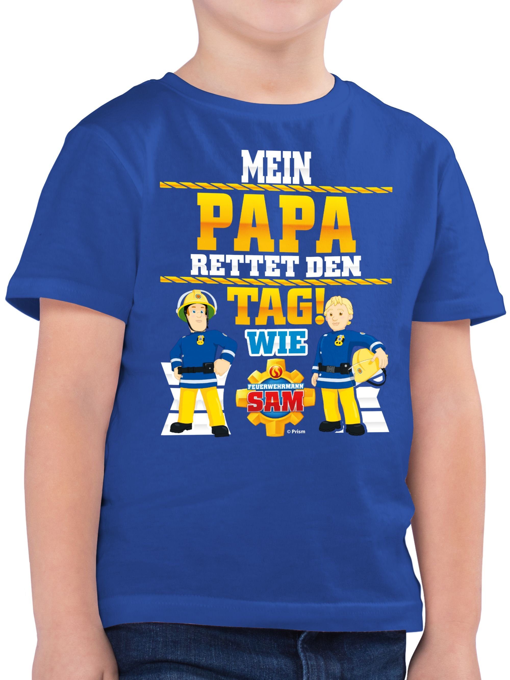 Shirtracer T-Shirt Mein Papa rettet den Tag wie Sam & Penny Feuerwehrmann Sam Jungen 03 Royalblau
