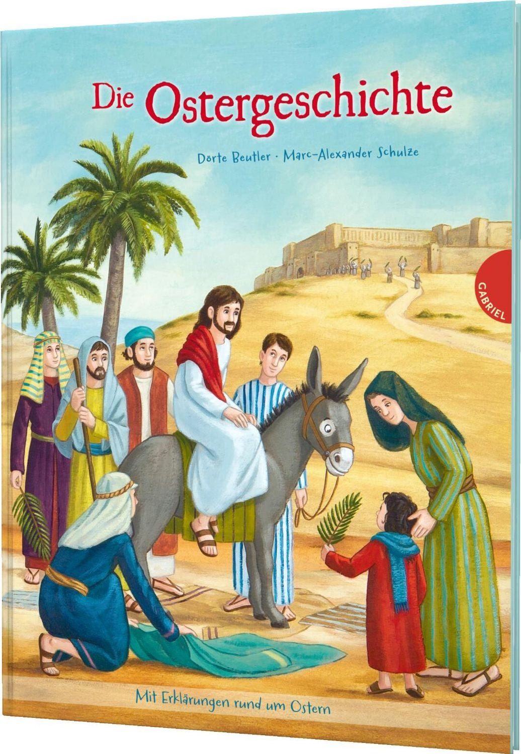 Die Ostergeschichte / Dörte Beutler