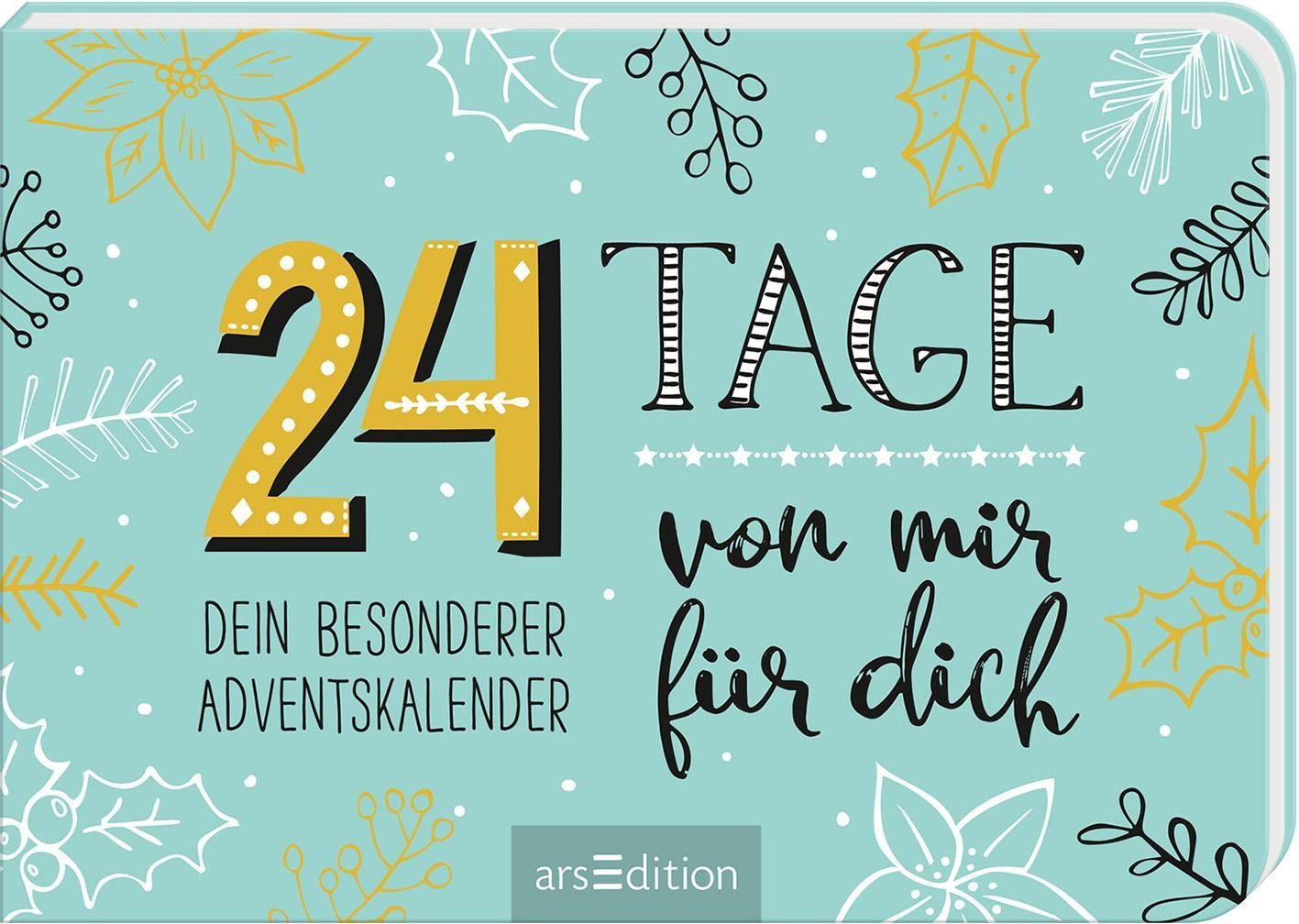 Ars Edition Календарі 24 Tage von mir für dich