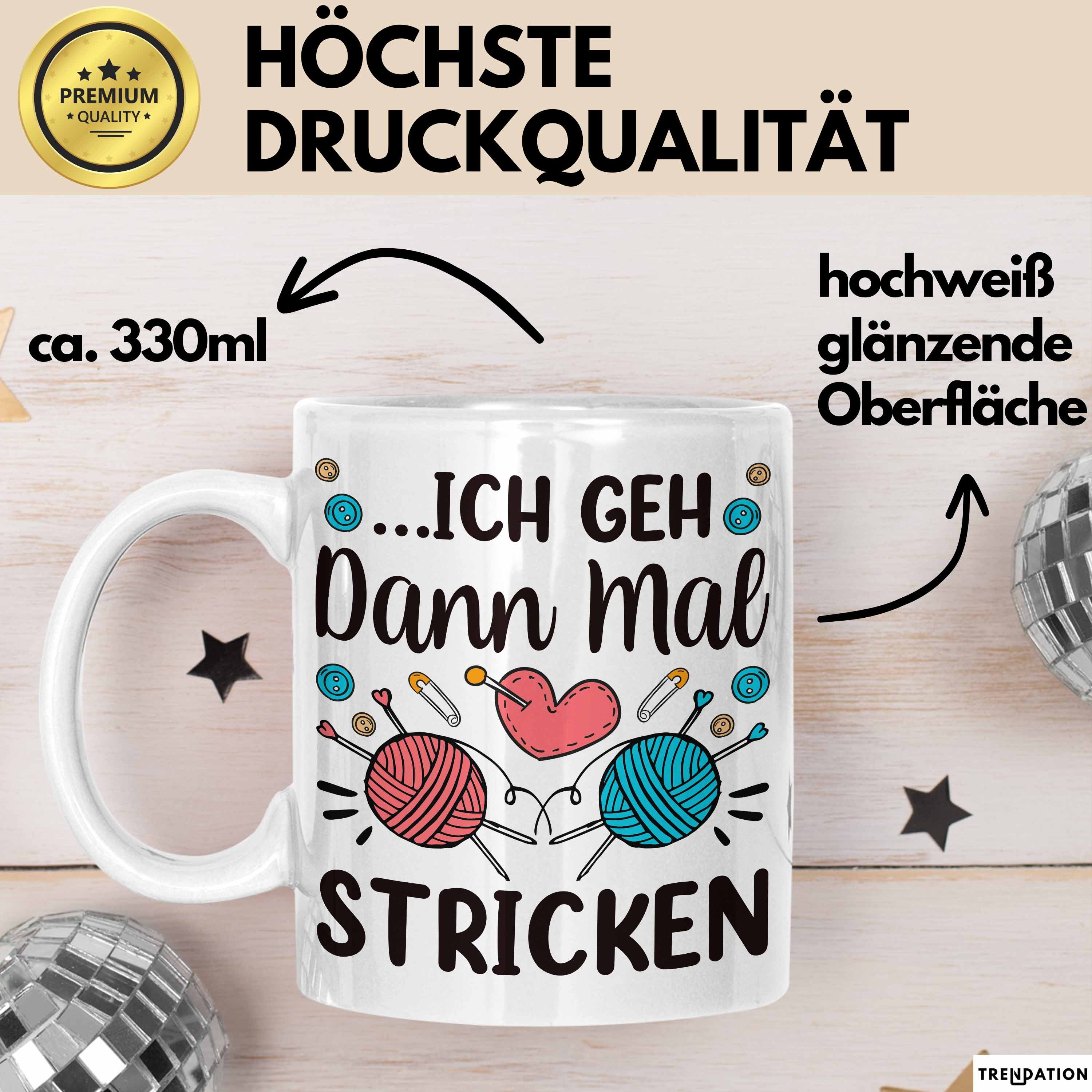 Trendation Tasse Stricken Tasse Geschenk Ich Geh Dann Mal Strickem Geschenkidee Lustige