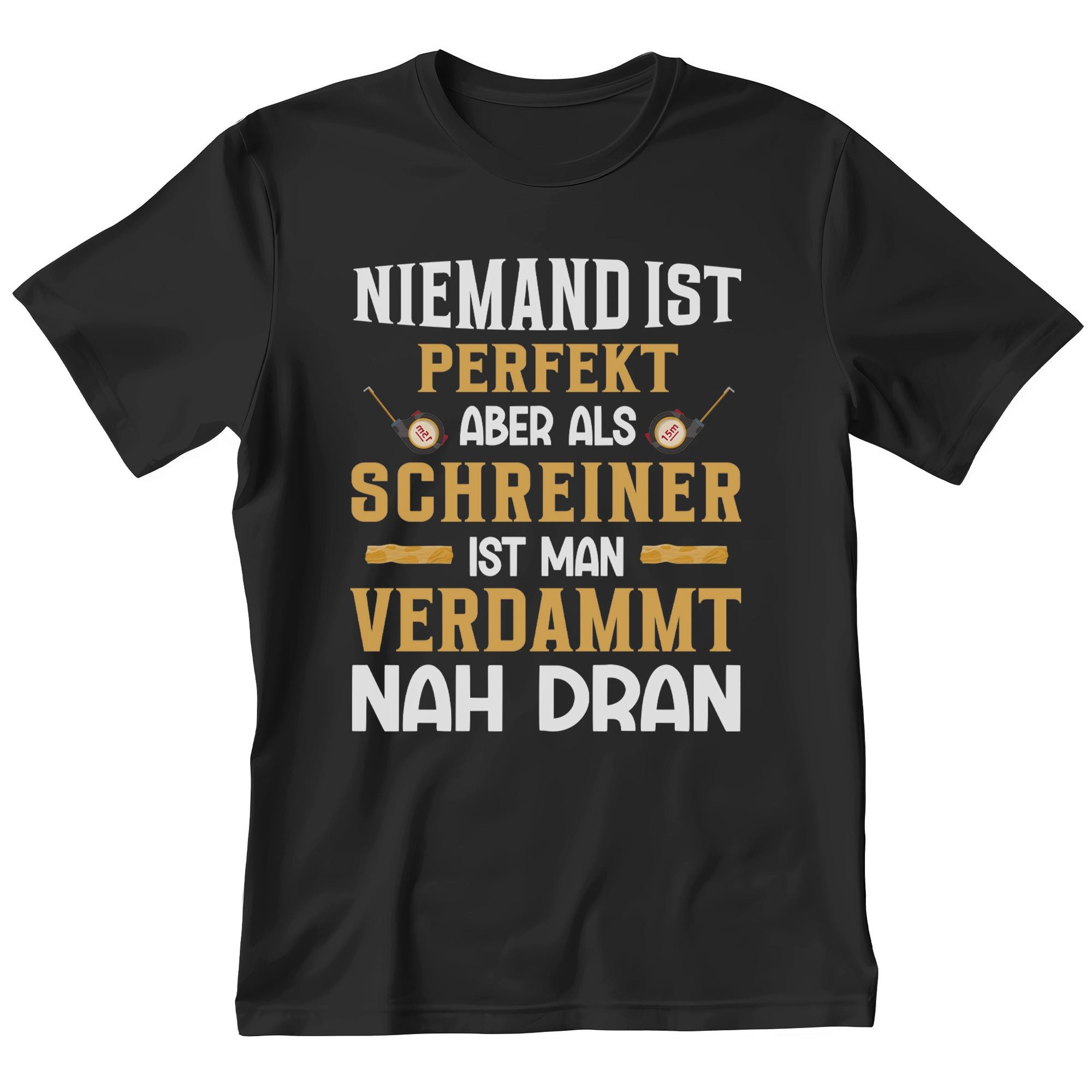 T-Shirt Schreiner Geschenk Männer Spruch Beruf Abschluss