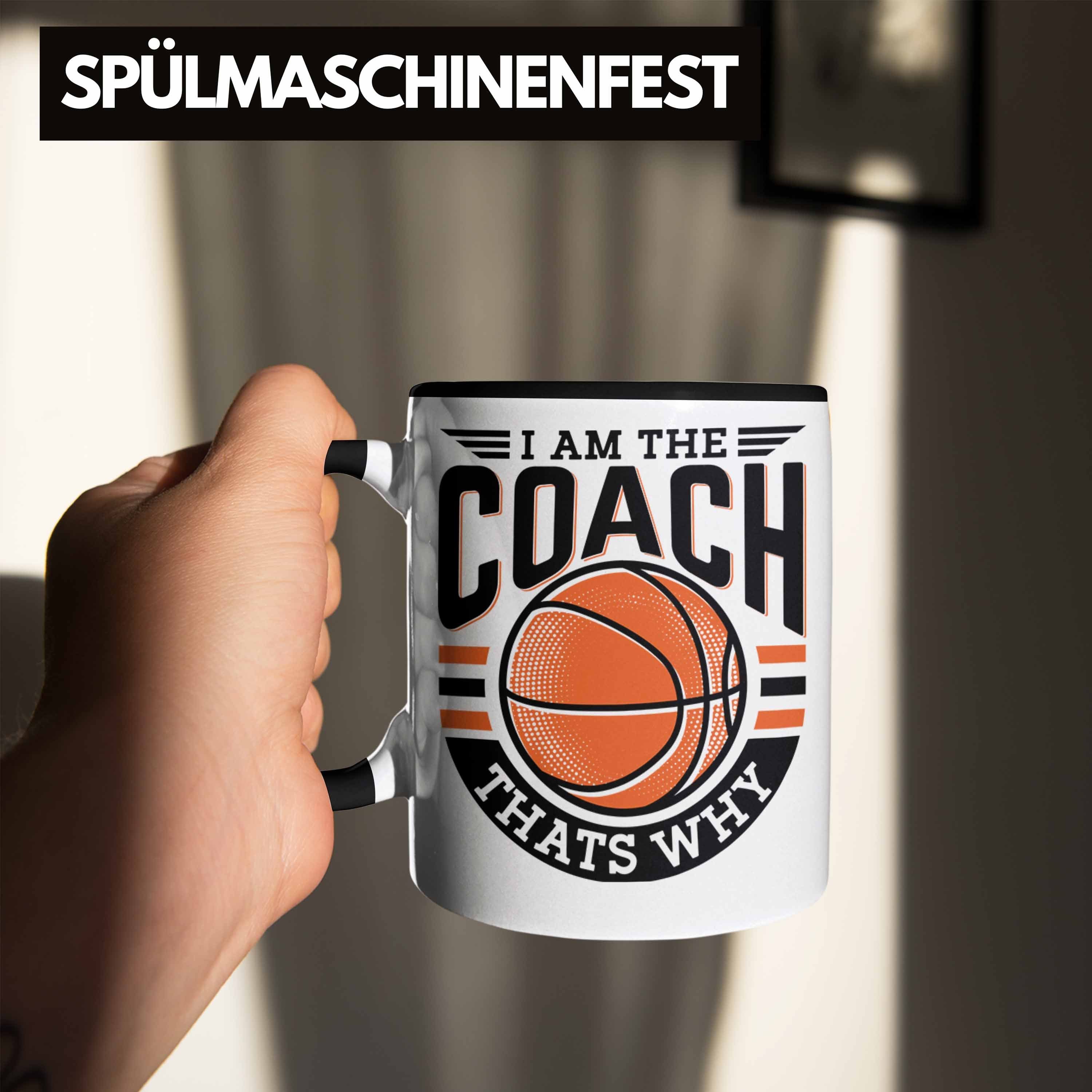 I Am The Coach Wh Coach Schwarz Thats Tasse Trendation Lustig Geschenk Basketball-Trainer Tasse
