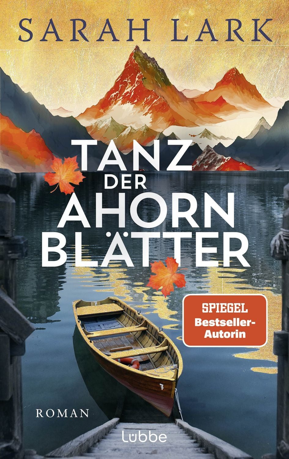 Tanz der Ahornblätter / Sarah Lark, SPIEGEL-Bestseller