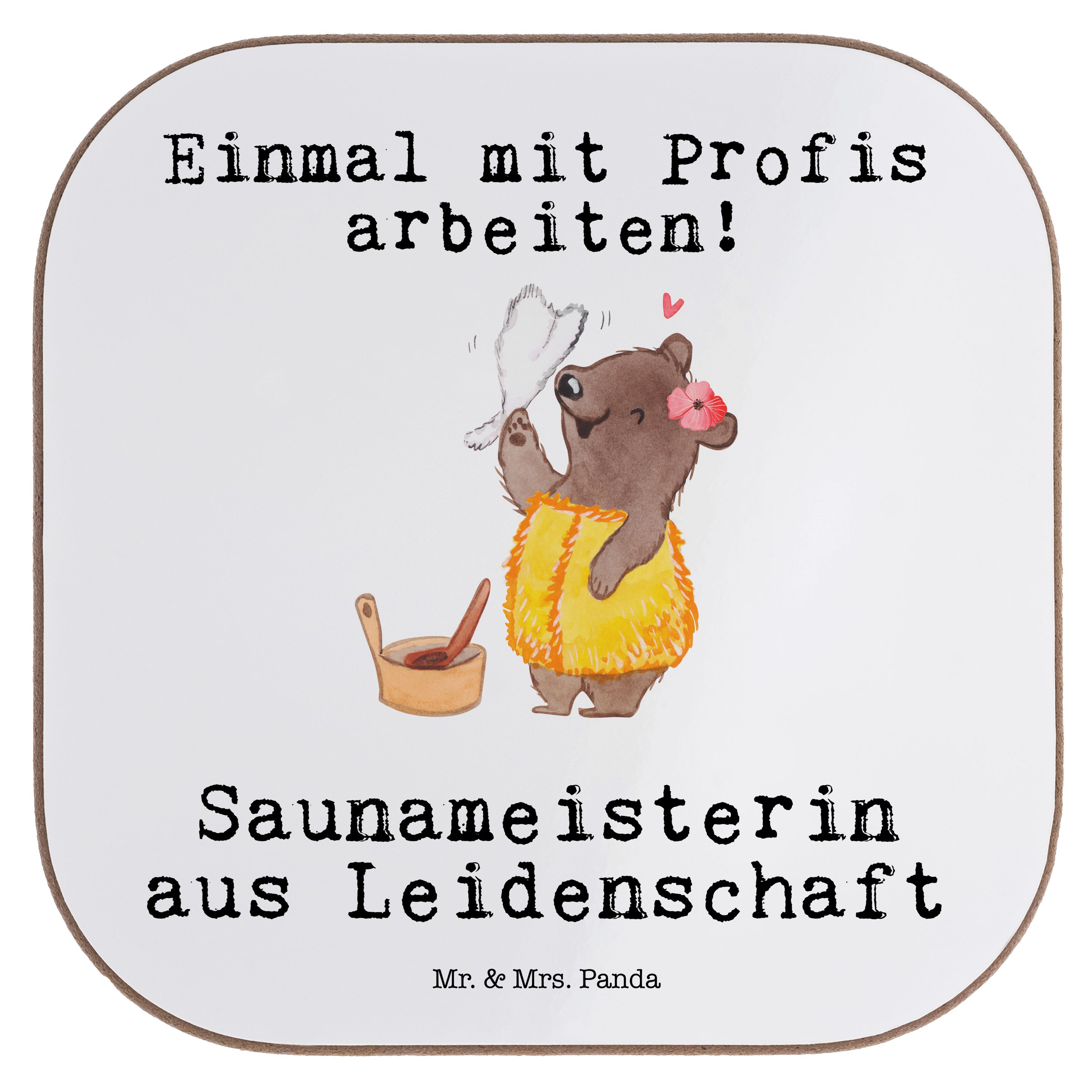 Mr. & Mrs. Panda Getränkeuntersetzer Saunameisterin aus Leidenschaft - Weiß - Geschenk, Getränkeuntersetze, 1-tlg.