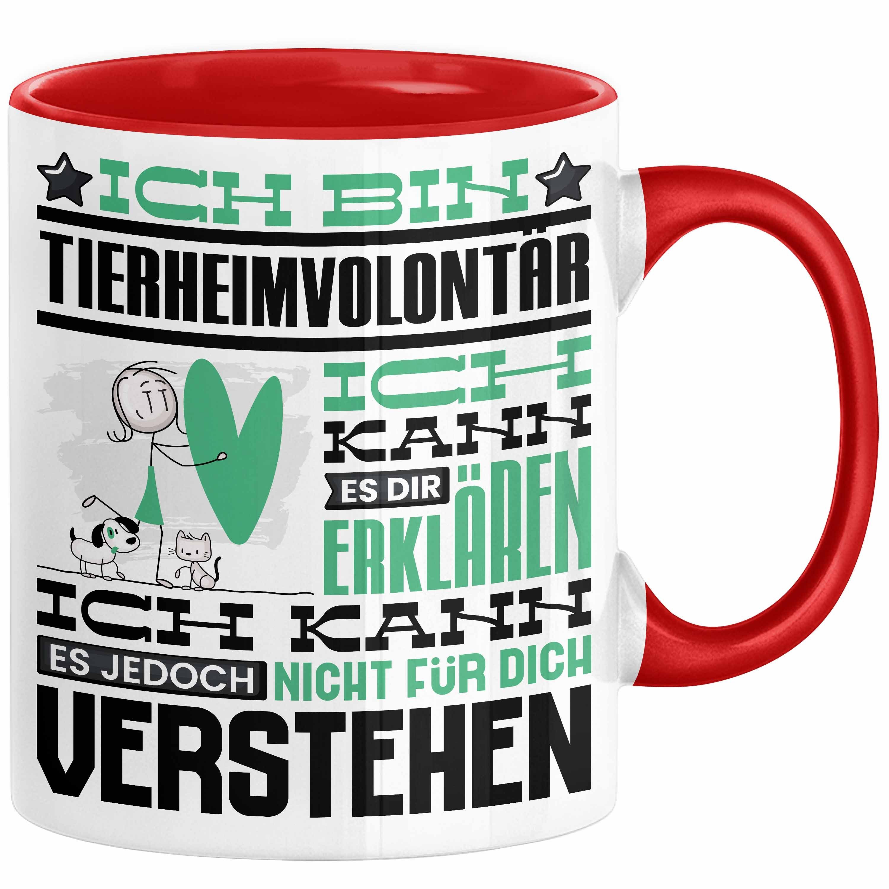Tasse Tierheimvolontär Geschenk Kaffee-Tasse Geschenkidee für Tierheimvolont