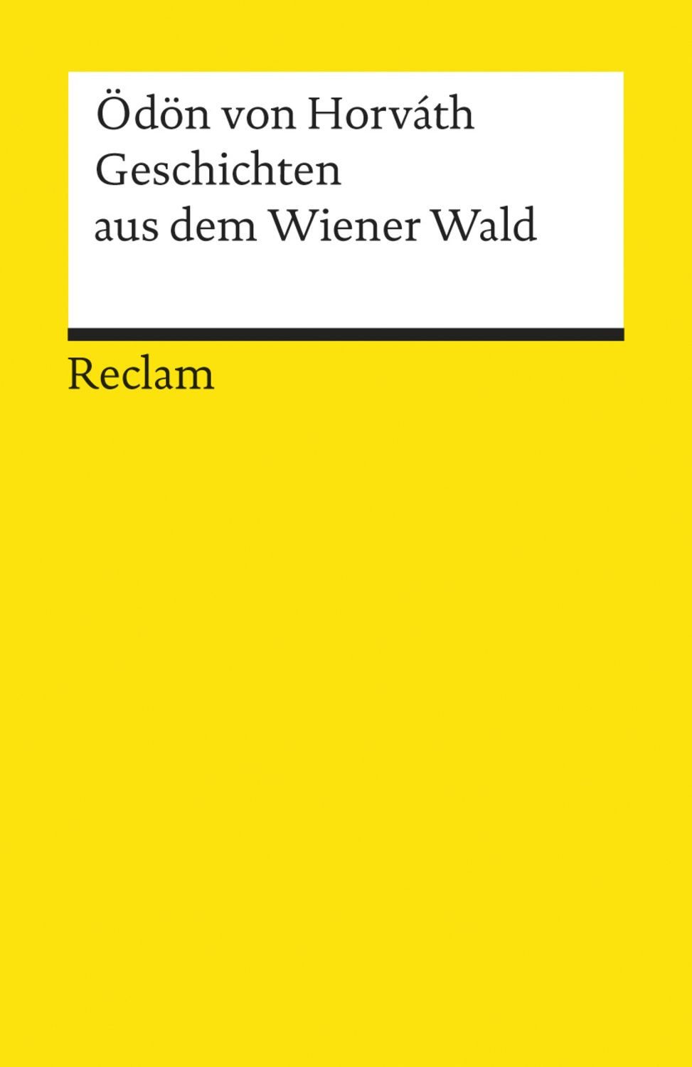 Geschichten aus dem Wiener Wald. Volksstück / Ödön von Horváth