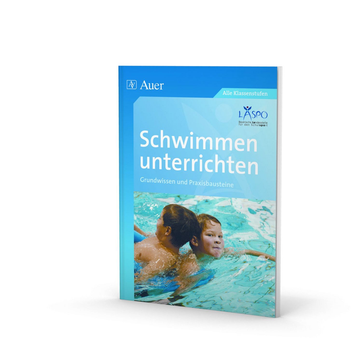 Schwimmen unterrichten / Michael Kraus, Conny Beck, Peter Schmitt, Norbert Weiss, Peter Unger