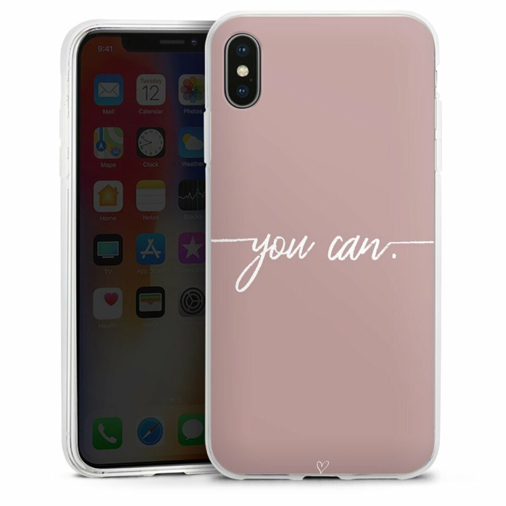 DeinDesign Handyhülle »You Can« Apple iPhone Xs Max, Silikon Hülle