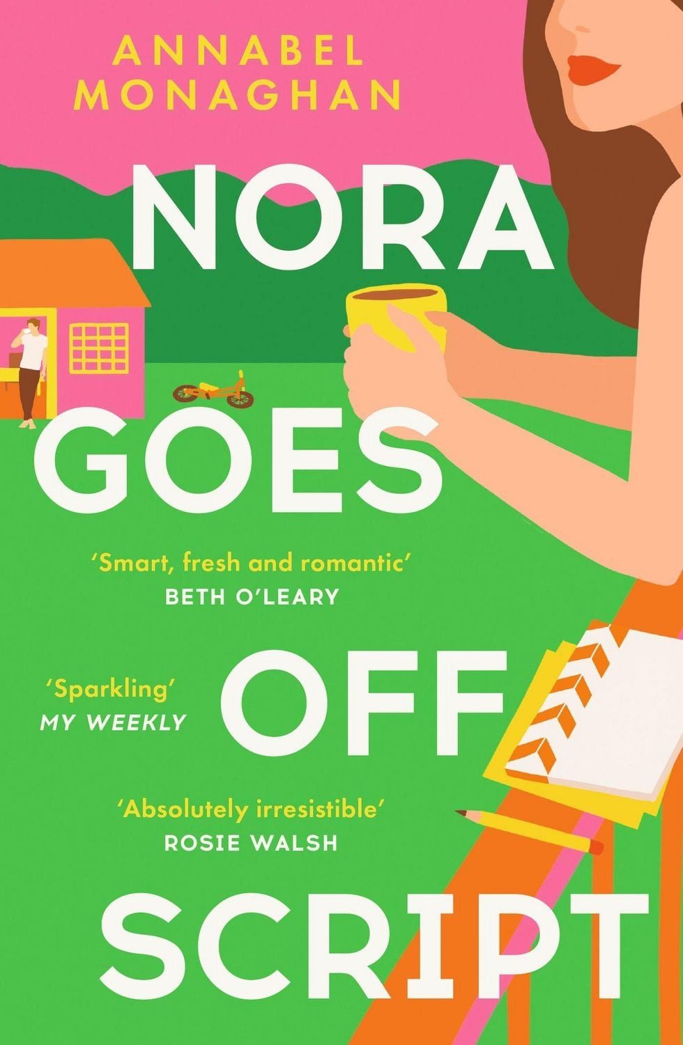 Nora Goes Off Script / Annabel Monaghan