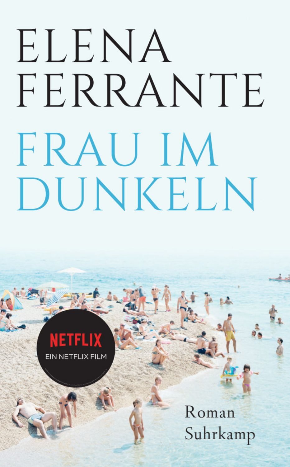 Frau im Dunkeln / Elena Ferrante
