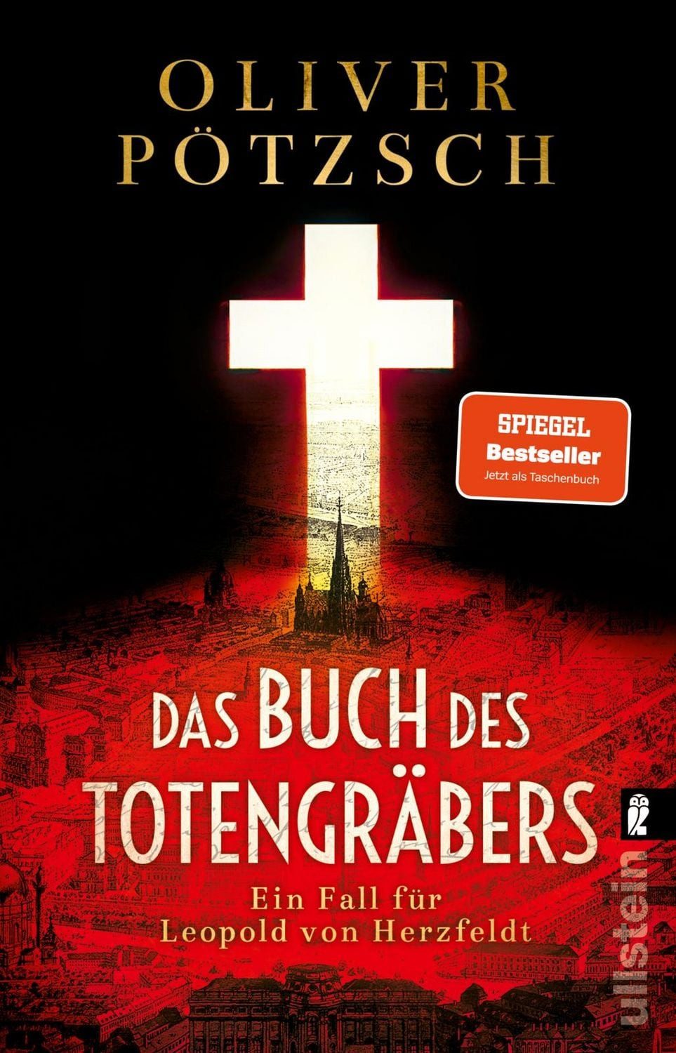 Das Buch des Totengräbers / Oliver Pötzsch
