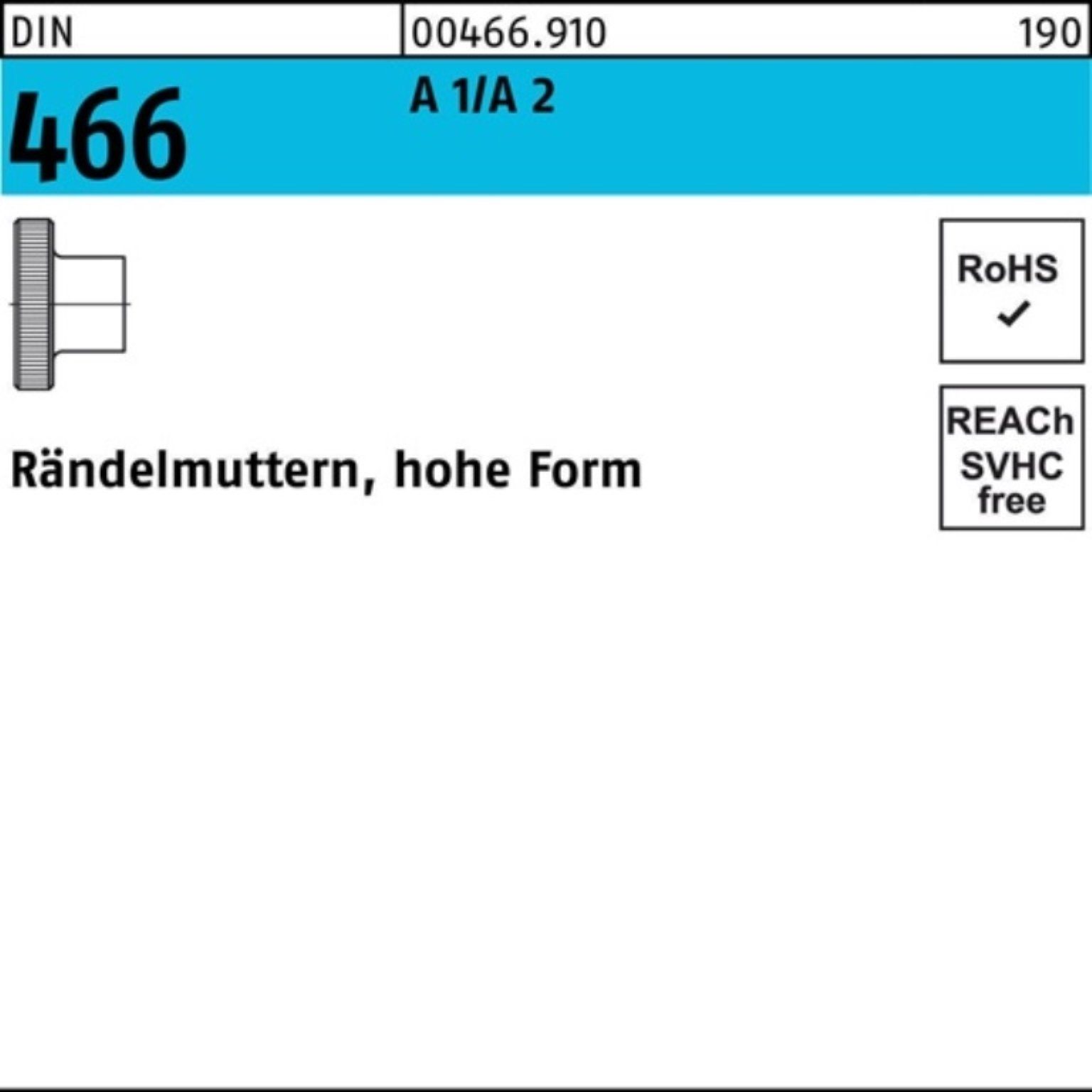 Reyher Rändelmutter 100er Pack Rändelmutter DIN 466 hohe FormM4 A 1/A 2 25 Stück DIN 466 | Muttern