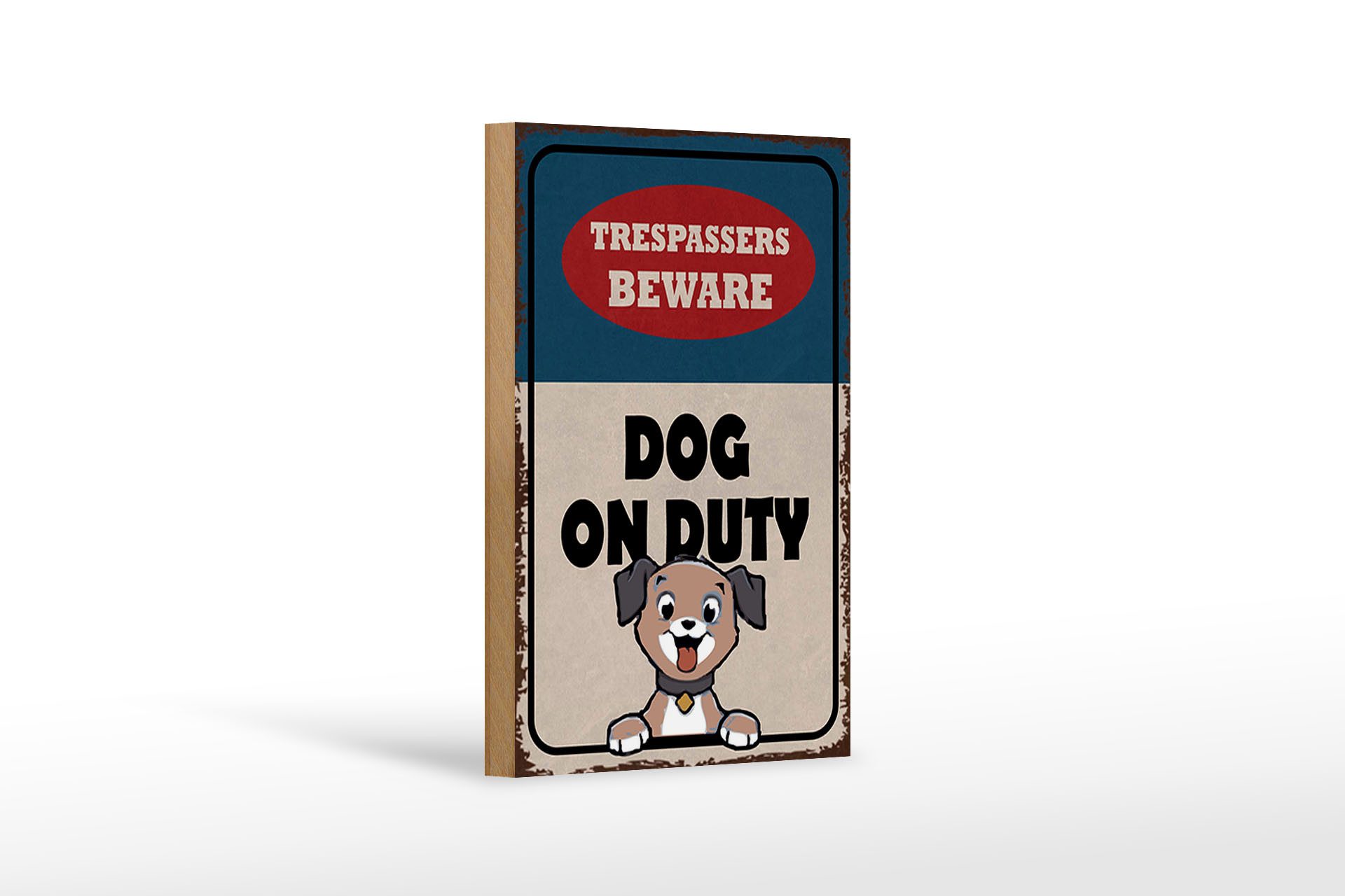 Holzbild Spruch 12x18 cm trespassers beware DOG on duty