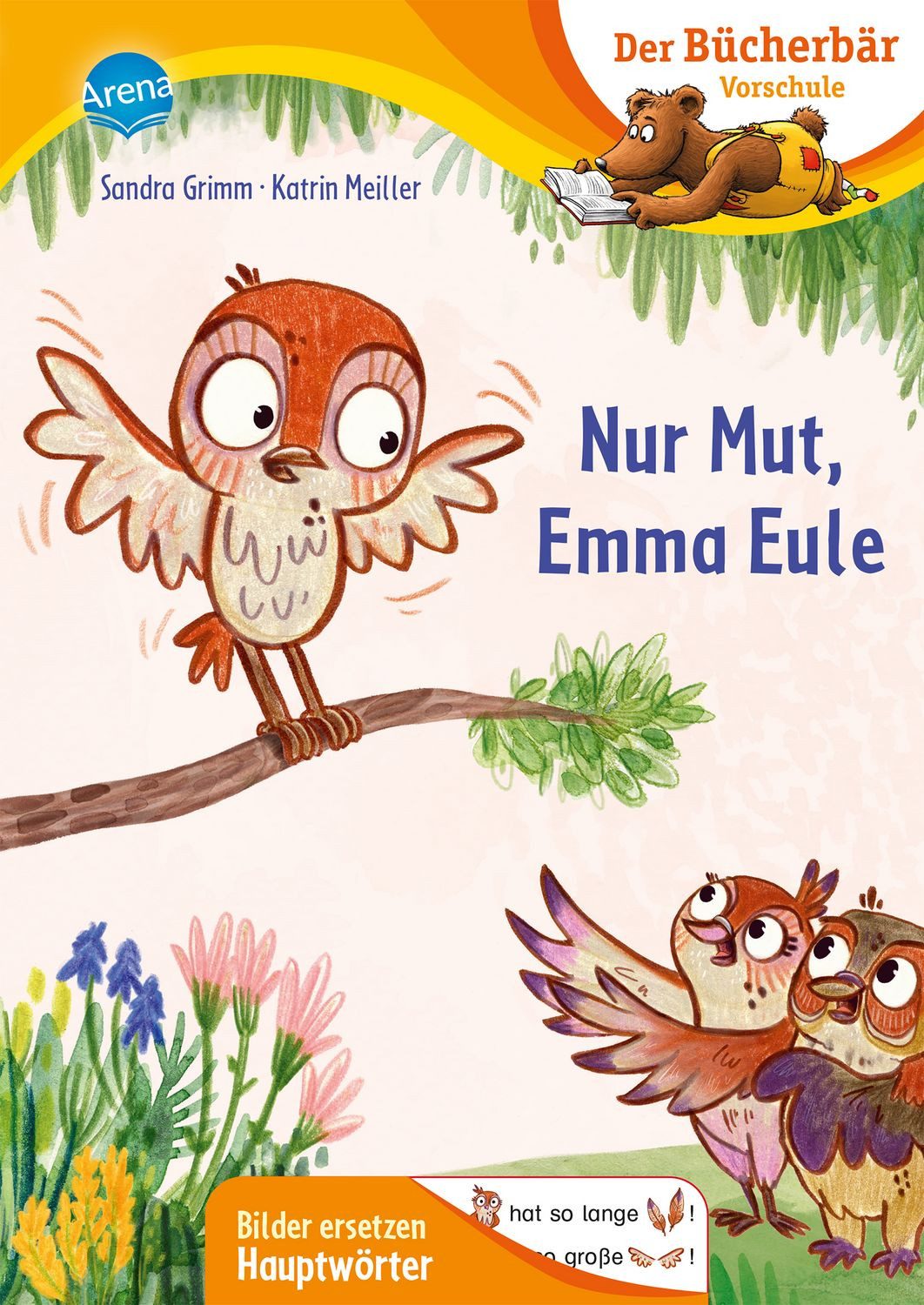 Kinderbuch Nur Mut, Emma Eule Erstlesebuch für die Vorschule ab 5 Jahren. Emma Eu Sandra Grimm