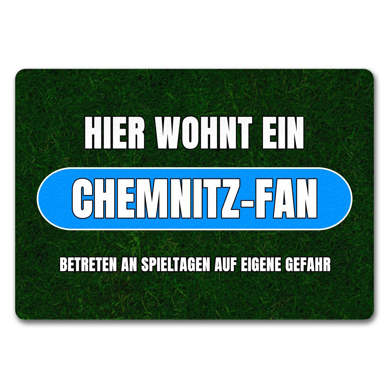 Fußmatte Hier wohnt ein Chemnitz Fan Fußmatte in 35x50 cm ohne Rand mit