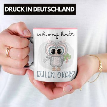 Trendation Tasse Ich Mag Halt Eulen OK Tasse Geschenk Frauen Eulenliebhaber Fans