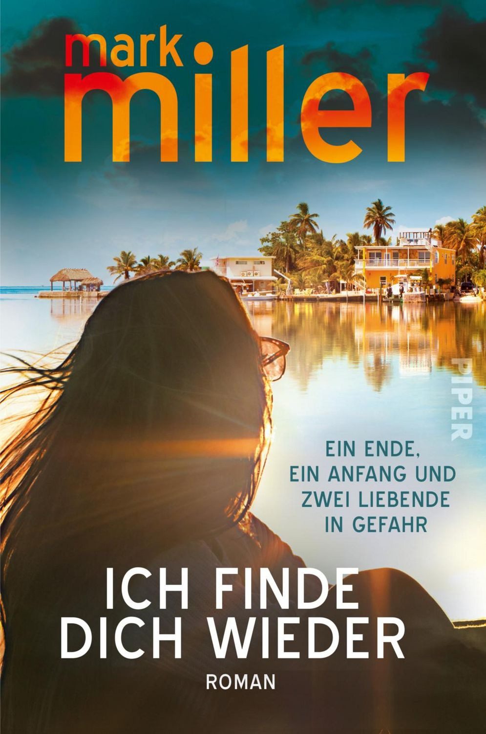 Belletristik Ich finde dich wieder Roman, Atemberaubende und geheimnisvolle Spannu Mark Miller