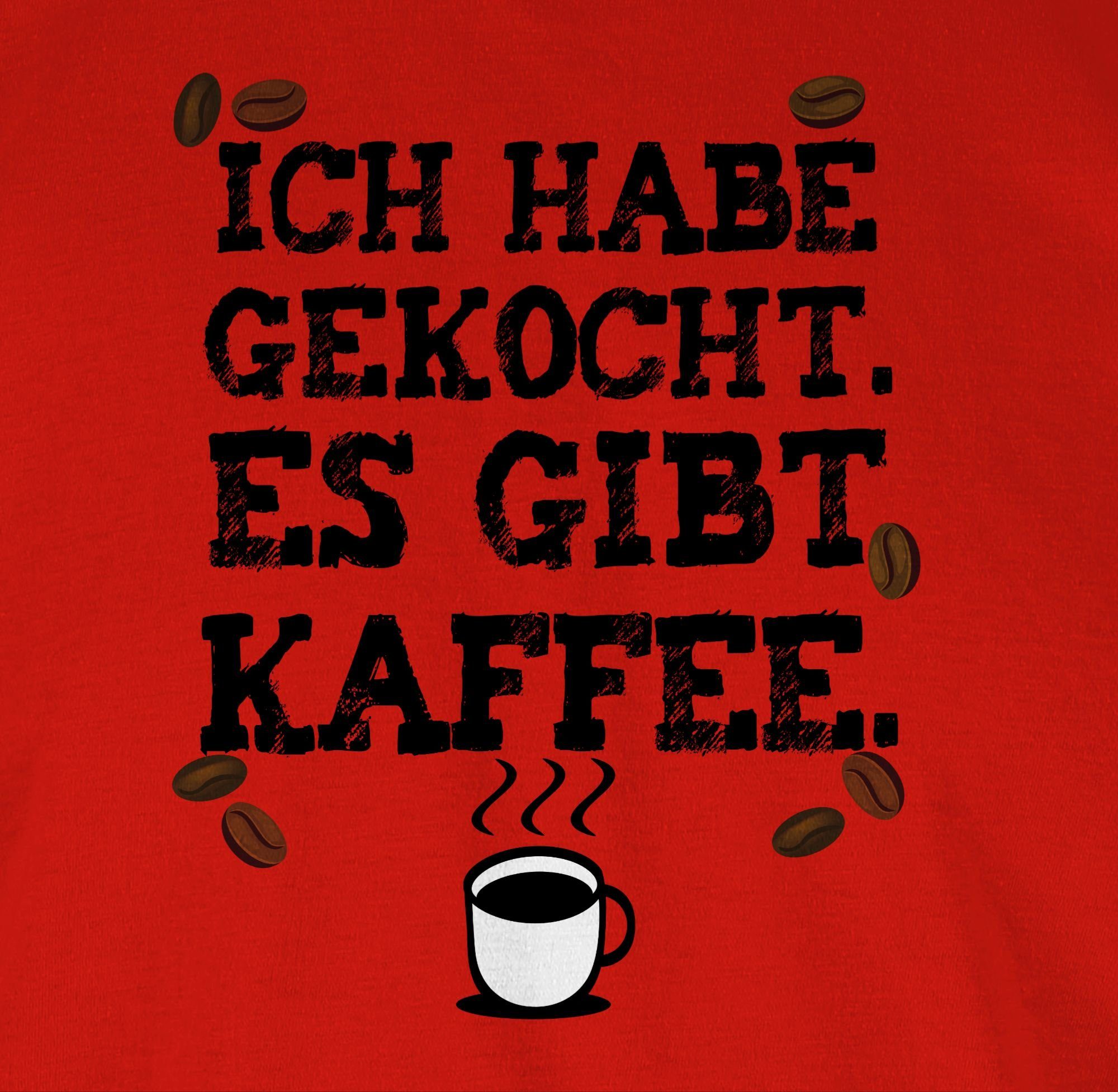 01 Ich Es - Kaffeeliebhaber Gesc Kaffeejunkies gekocht. Rot Kaffee gibt T-Shirt Shirtracer Küche habe