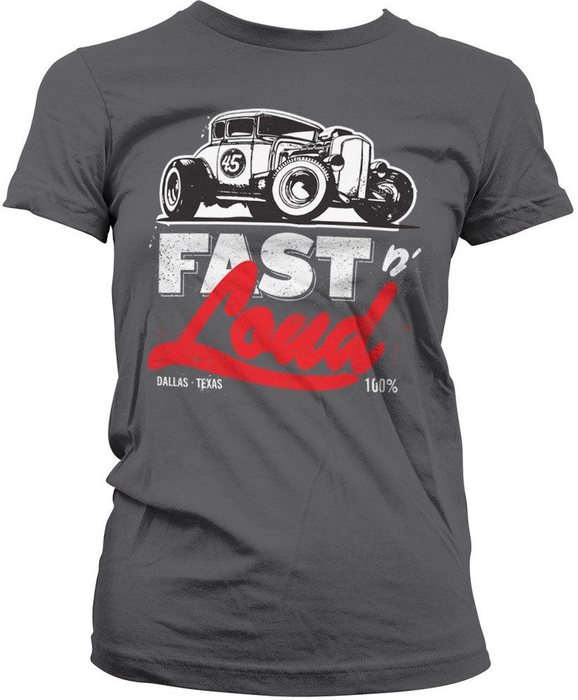 Fast N' Loud T-Shirt Hot Rod Girly Tee