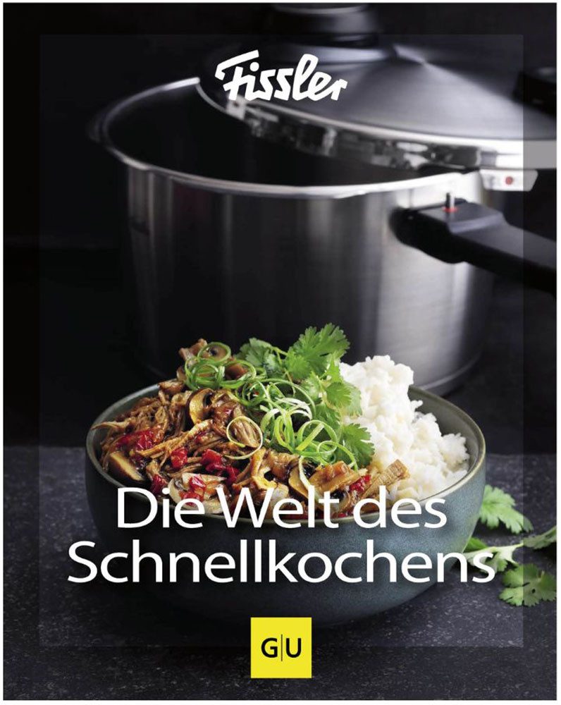 Fissler Kochbuch Die Welt des Schnellkochens, 1 St., Kochen mit dem Schnellkochtopf