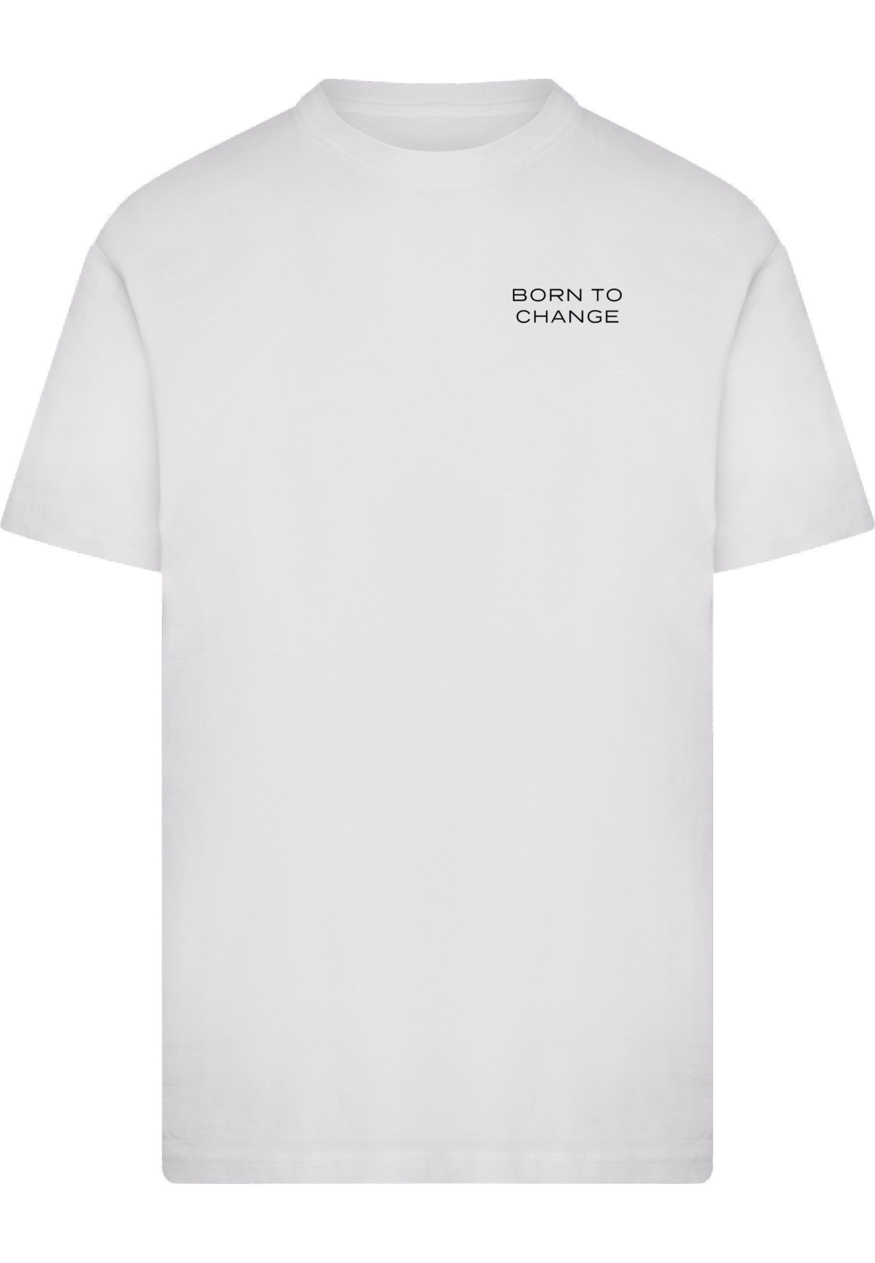 T-Shirt MisterTee Born To Change Tee