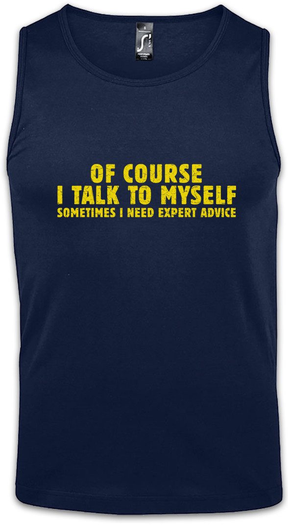 Tanktop I Talk To Myself Ärmelloses T-Shirt Geek Nerd Internet Informatiker