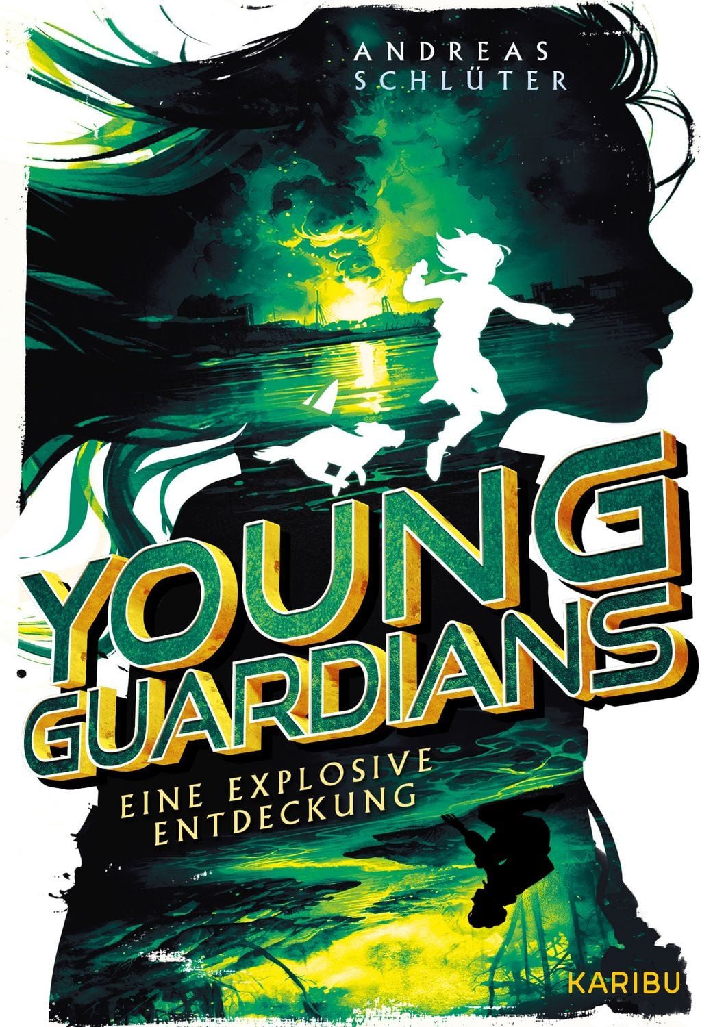 Young Guardians (Band 2) – Eine explosive Entdeckung / Andreas Schlüter