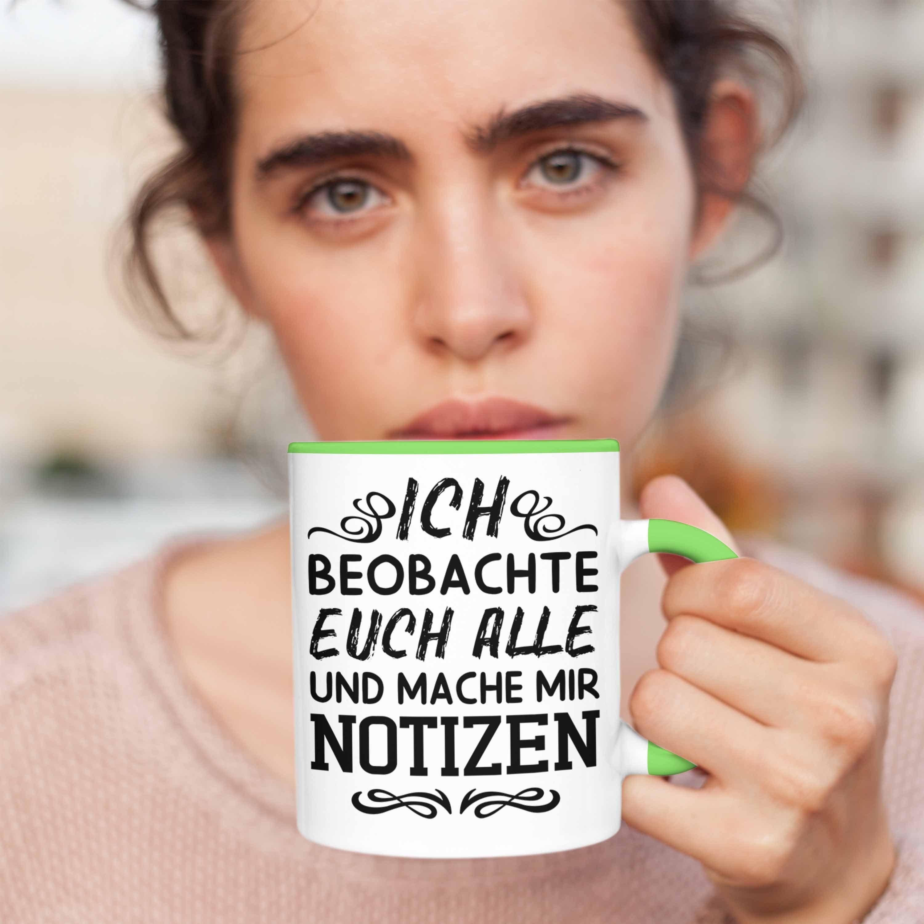 Trendation Tasse Trendation - Ich Euch Tasse Grün Und Geschenkidee Notizen Arbeitskollegin Mir Kollege Geschenk Alle Kaffeetasse Beobachte Mache