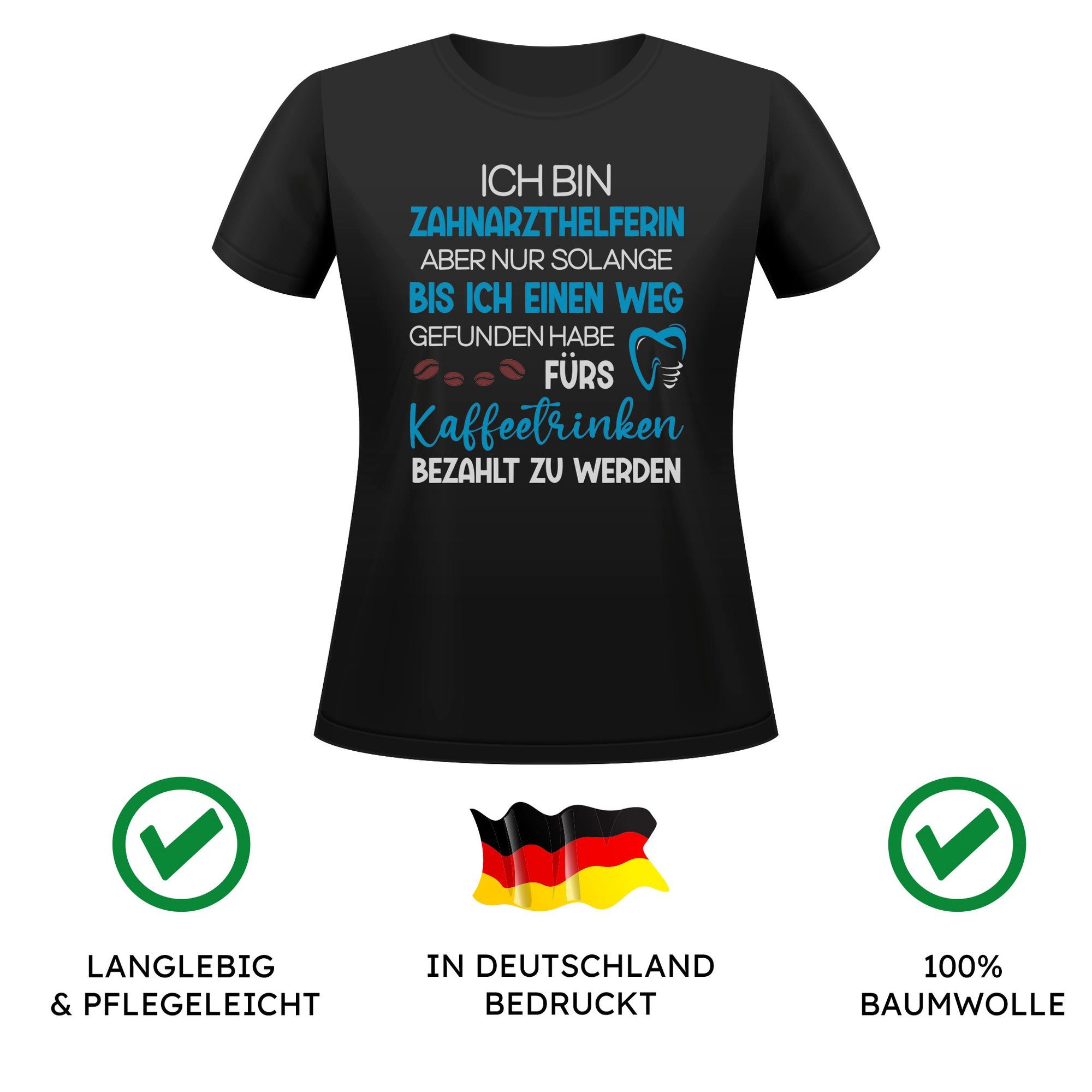 22Feels T-Shirt Zahnarzthelferin Geschenk Frauen Spruch Beruf Ausbildung Abschluss IN DEUTSCHLAND BEDRUCKT