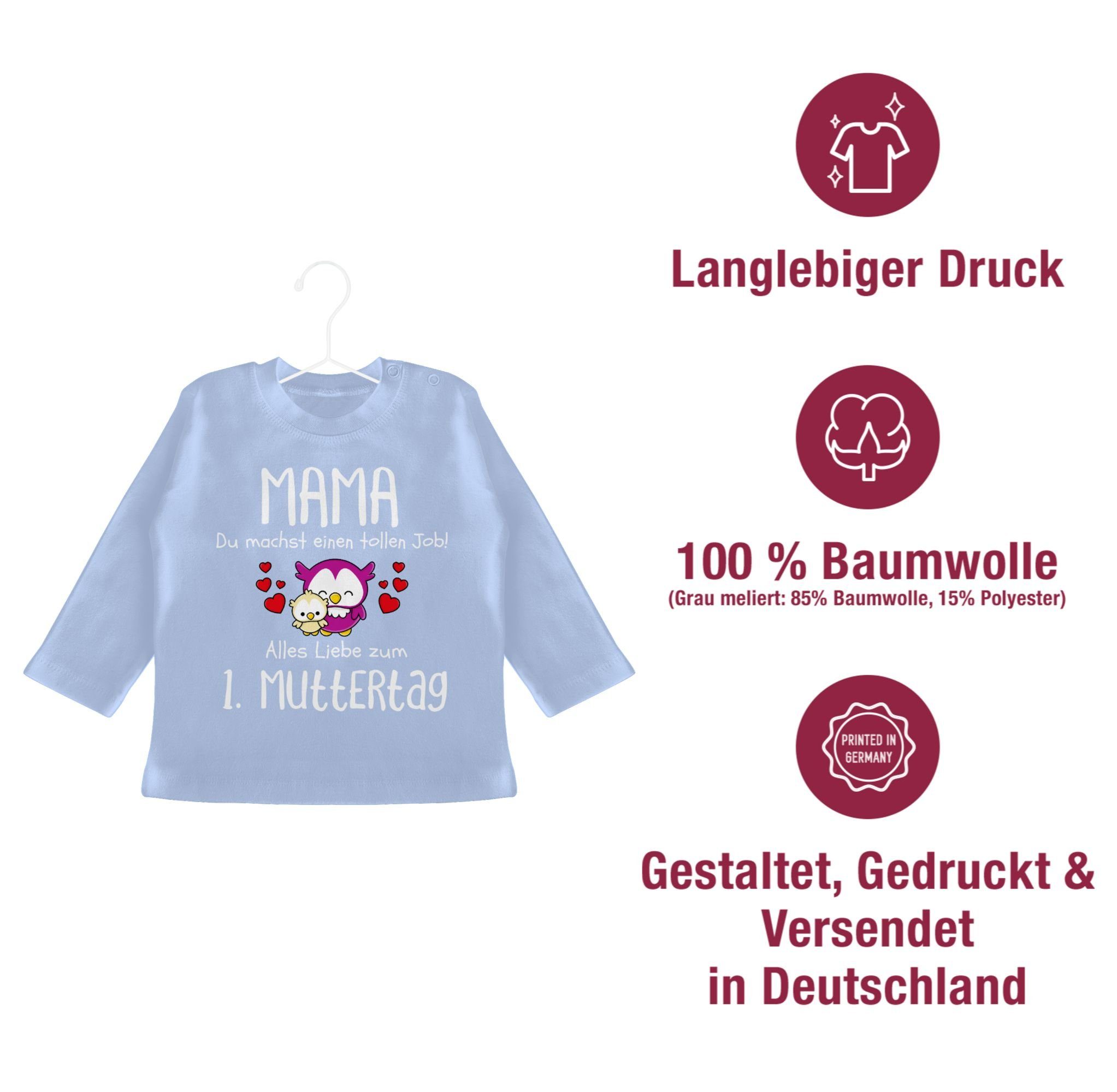 Muttertag Shirtracer du 2 Muttertagsgeschenk Job I machst Mama 1. einen Babyblau T-Shirt tollen