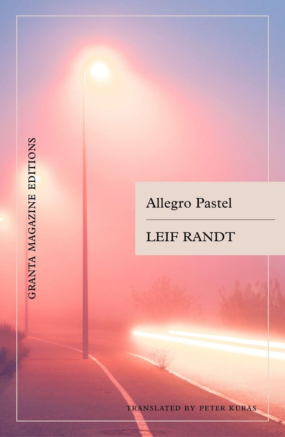 Allegro Pastel / Leif Randt