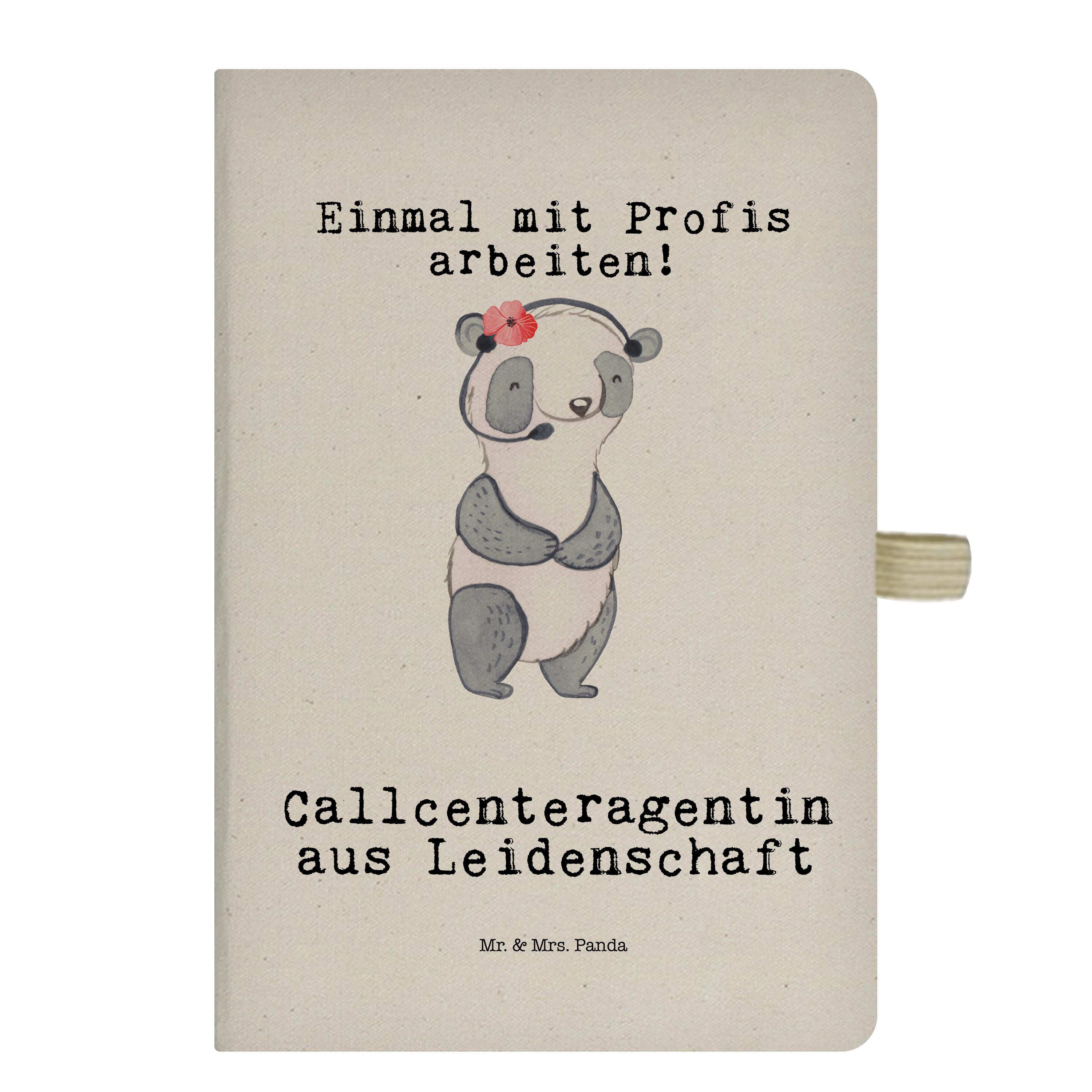 Mr. & Mrs. Panda Notizbuch Callcenteragentin aus Leidenschaft - Transparent - Geschenk, Skizzenb Mr. & Mrs. Panda