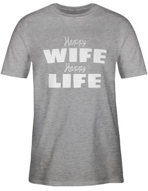 Shirtracer T-Shirt Happy wife happy life Sprüche Statement