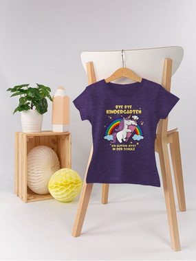 Shirtracer T-Shirt Bye Bye Kindergarten ich glitzer jetzt in der Schule Einhorn Einschulung Mädchen