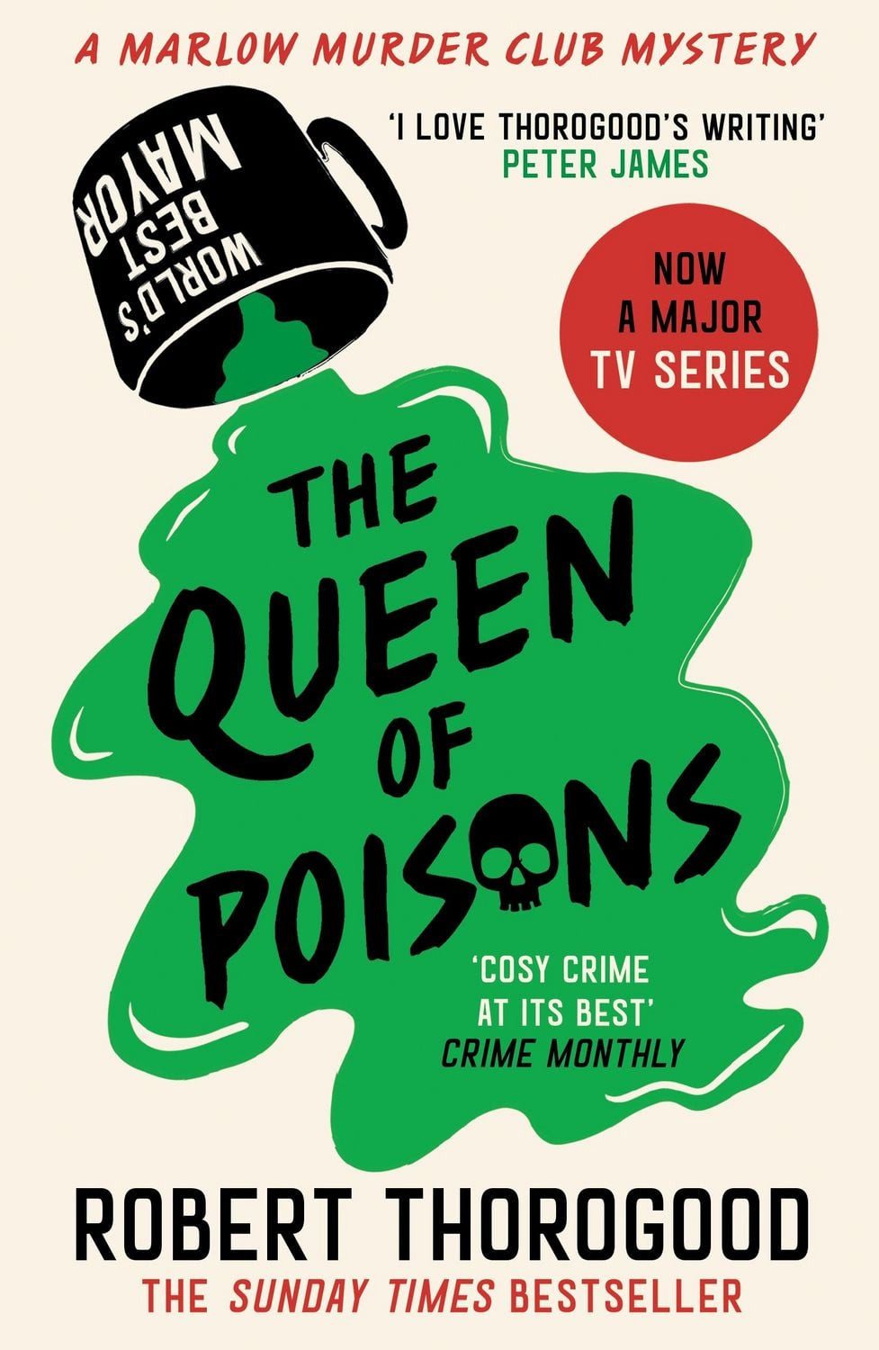 The Queen of Poisons / Robert Thorogood