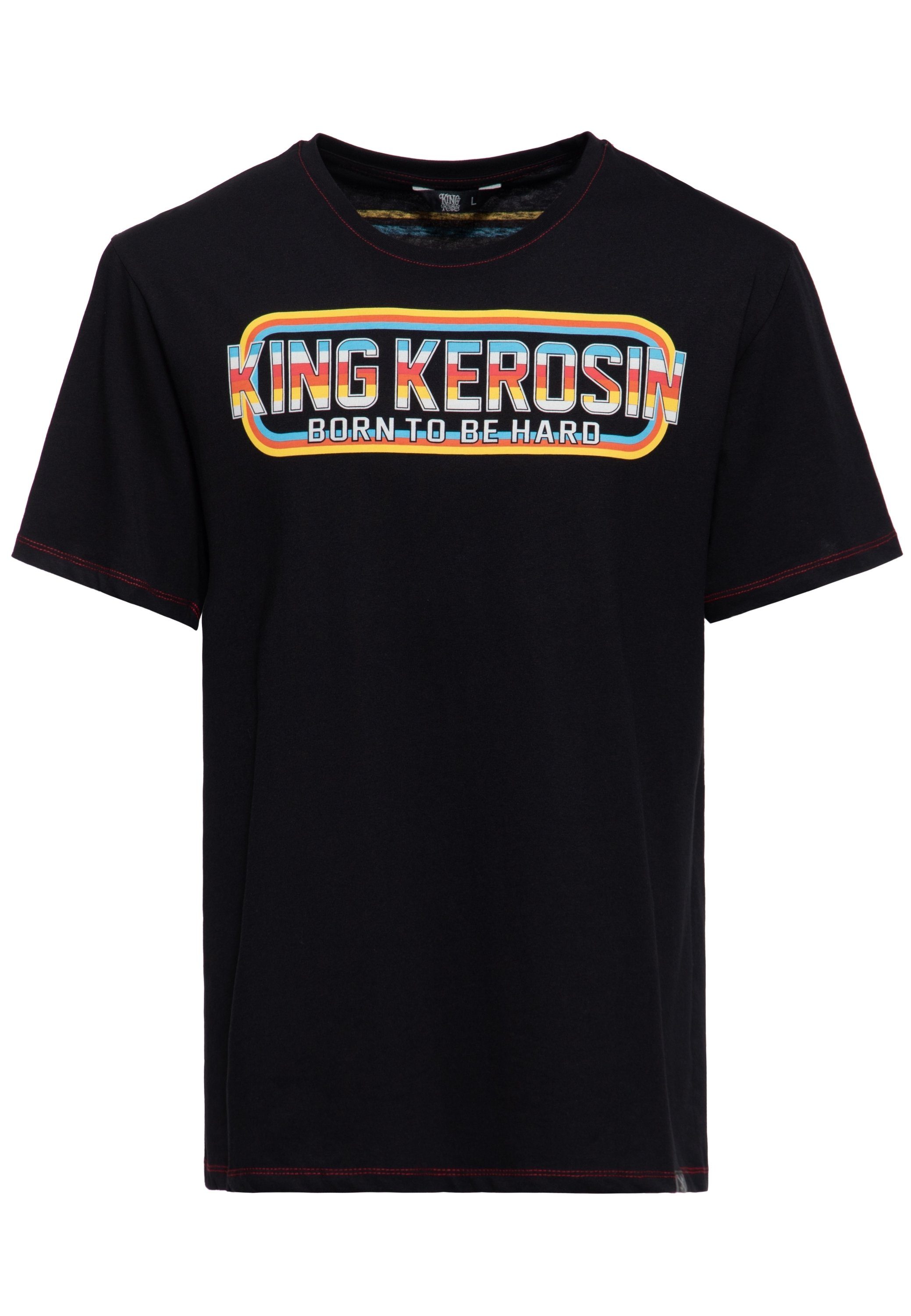 KingKerosin be Hard Born to Print-Shirt Style Retro Oldschool mit Design (1-tlg)