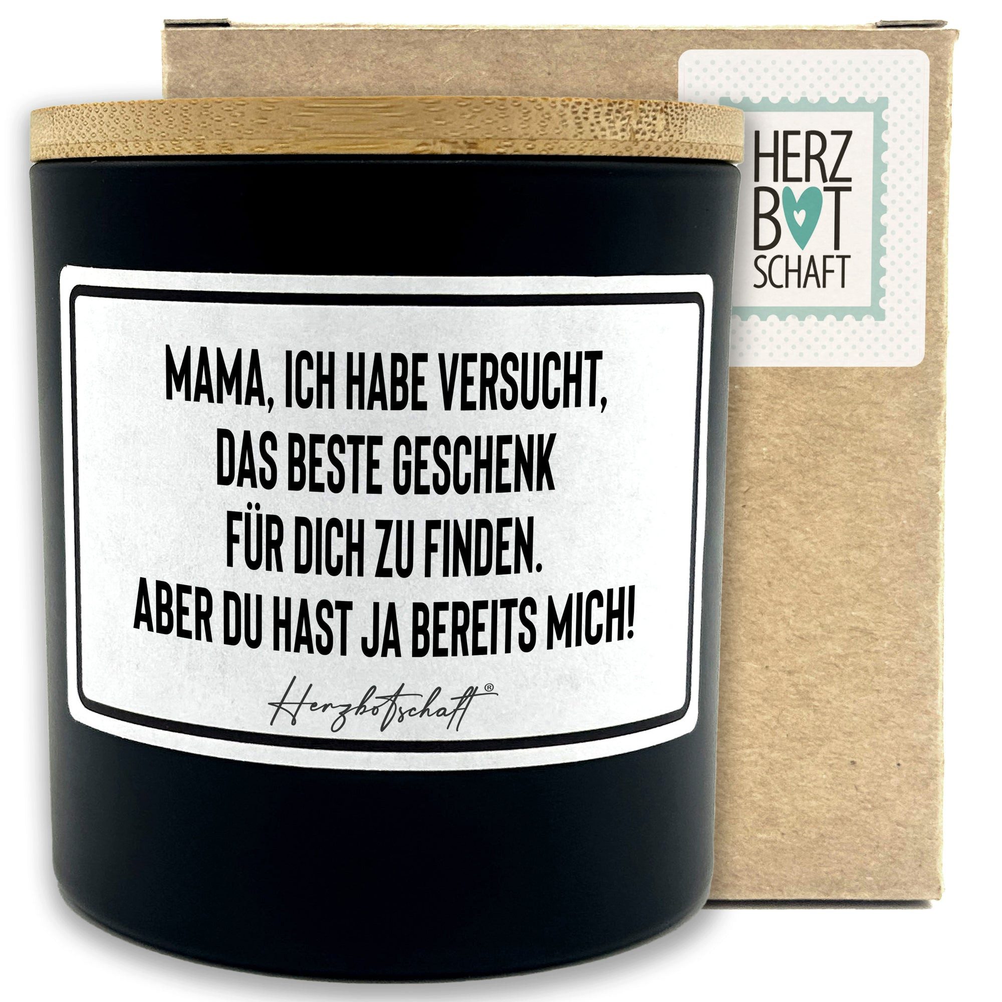 Herzbotschaft Duftkerze, (Mama, ich habe versucht, das beste Geschenk für dich zu finden. Aber du hast ja bereits mich!, originelles Geschenk, handgemachte nachhaltige Sojakerze im Glas)