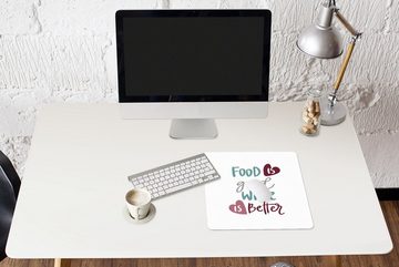 MuchoWow Gaming Mauspad Essen ist gut, Wein ist besser' - Weiß - Sprichwörter - Zitate (1-St), Mousepad mit Rutschfester Unterseite, Gaming, 40x40 cm, XXL, Großes