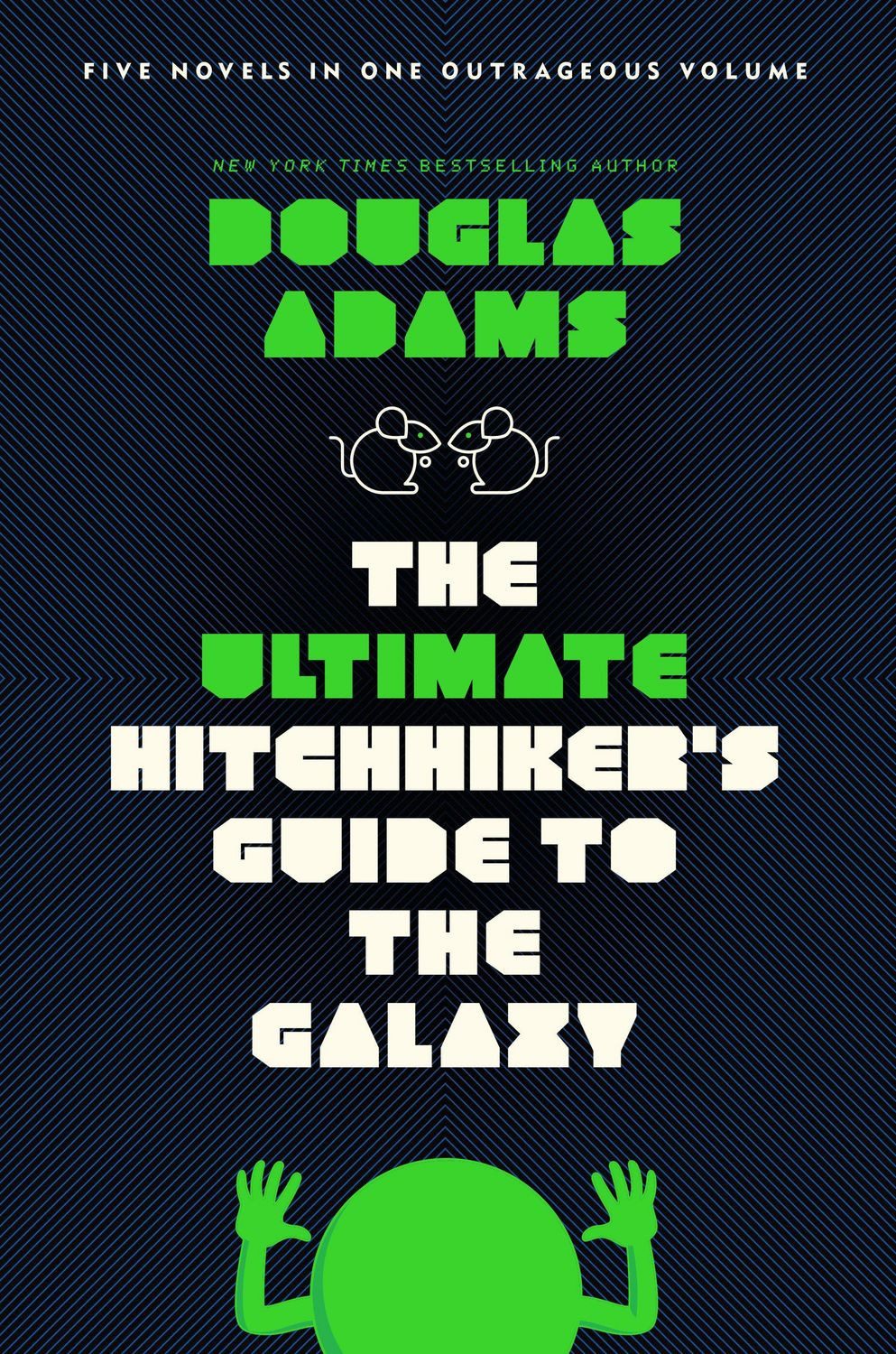 The Ultimate Hitchhiker's Guide to the Galaxy / Douglas Adams