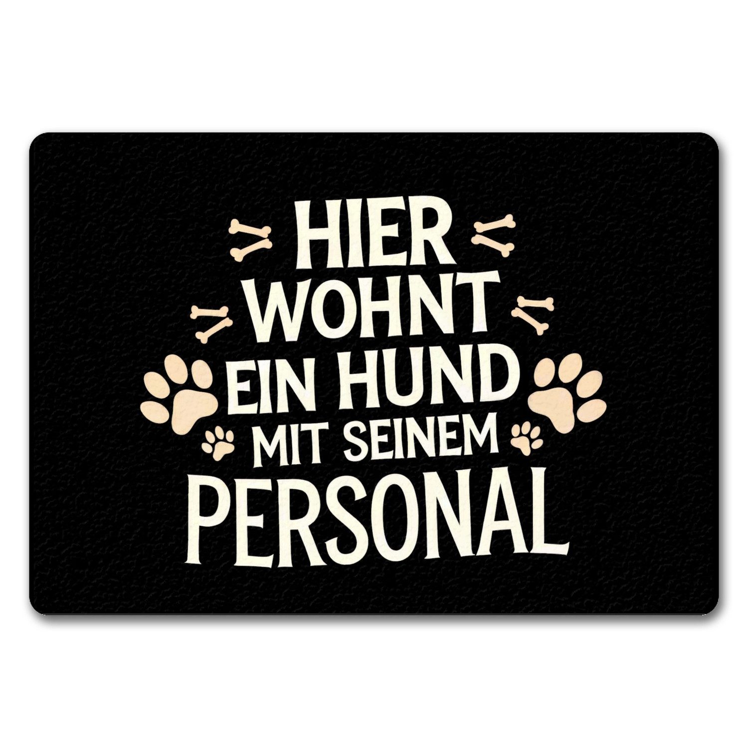 Fußmatte Hier wohnt ein Hund mit seinem Perosnal Fußmatte in 35x50 cm ohne